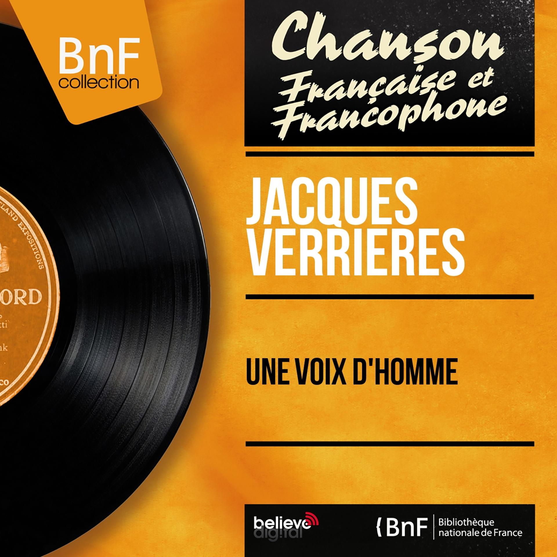 Постер альбома Une voix d'homme (Mono Version)