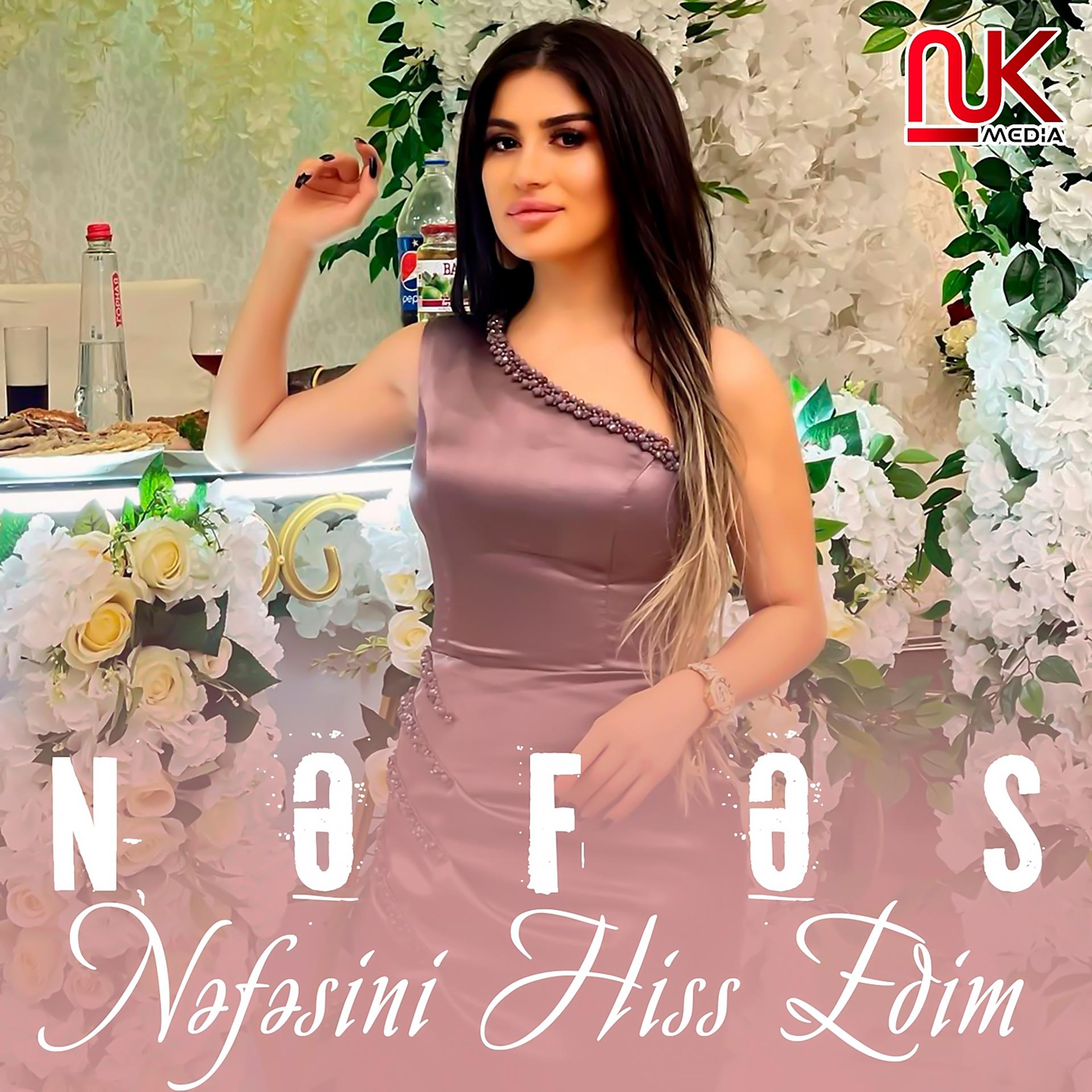 Постер альбома Nəfəsini Hiss Edim