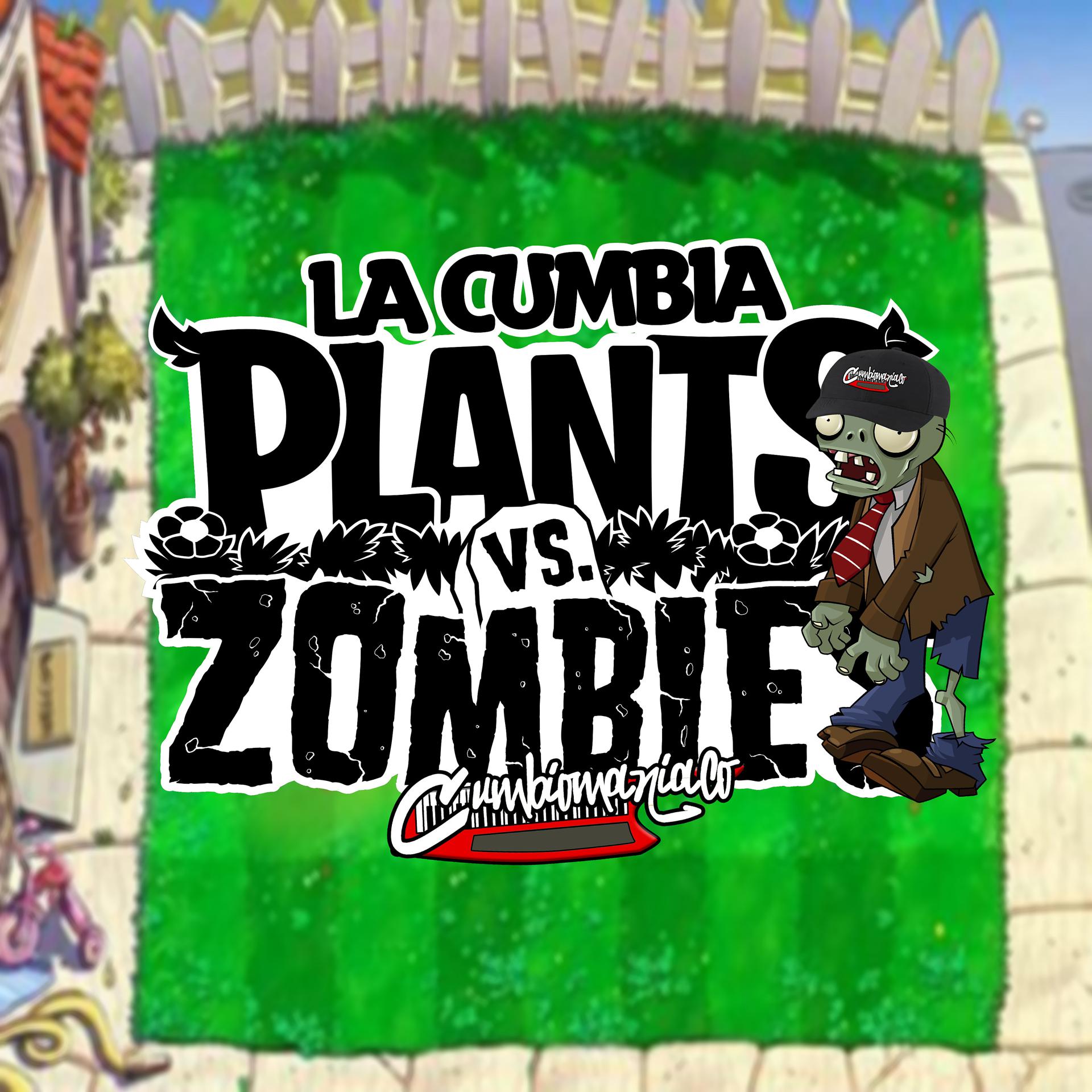 Постер альбома La Cumbia  Plants Vs Zombies