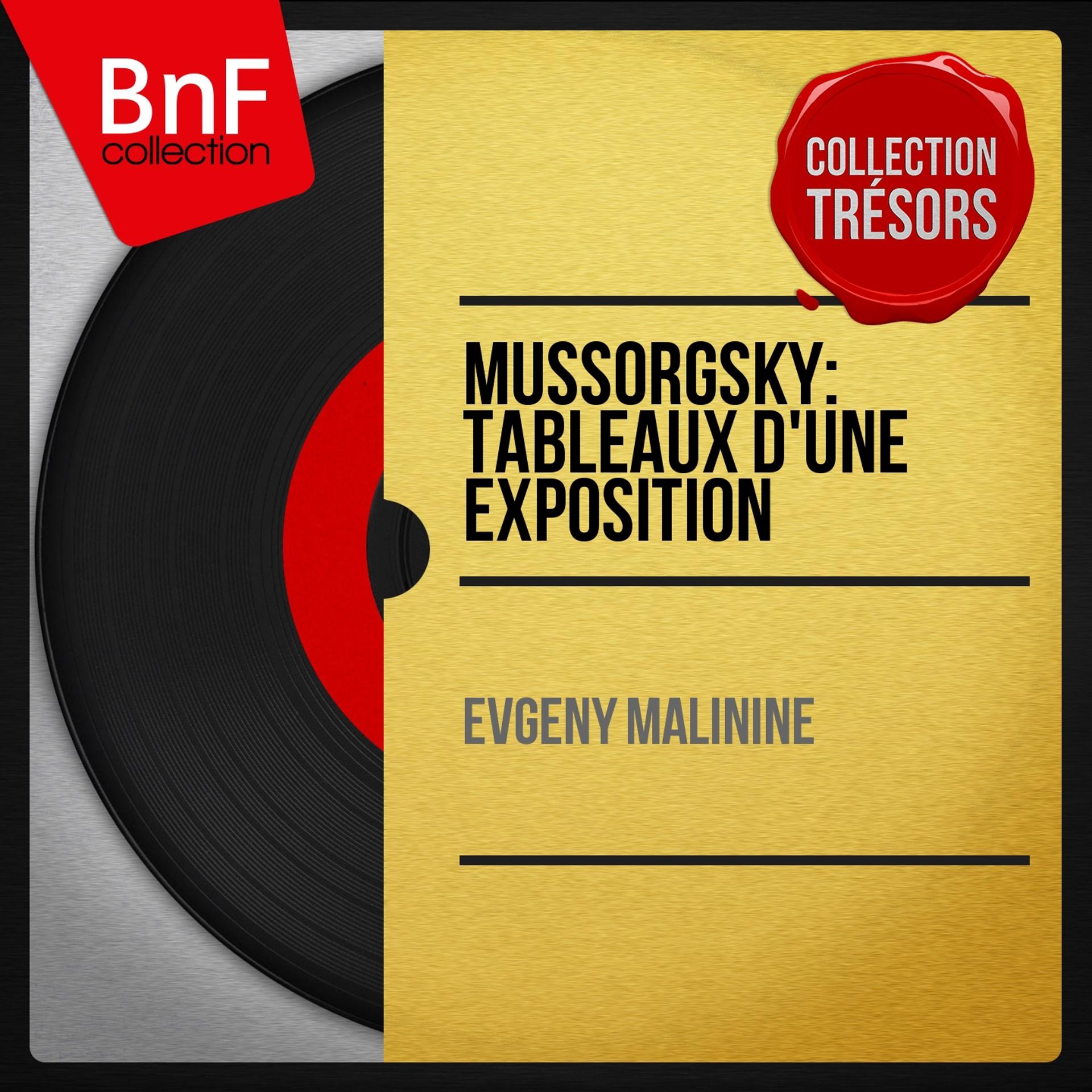 Постер альбома Mussorgsky: Tableaux d'une exposition (Collection trésors, remasterisé, mono version)