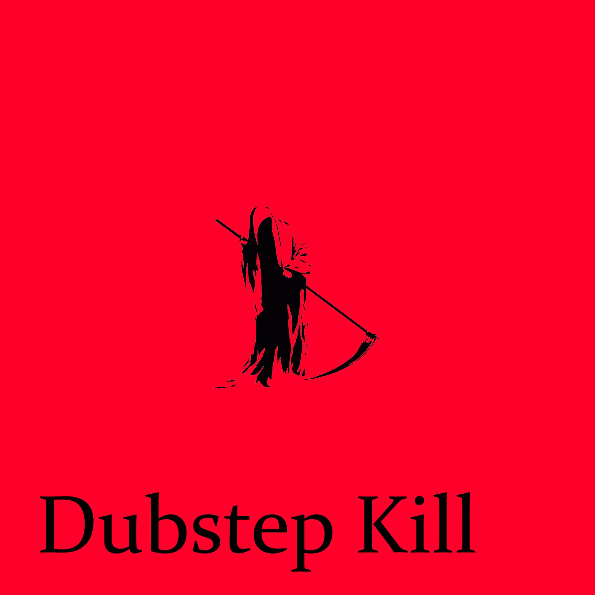 Постер альбома Dubstep Kill