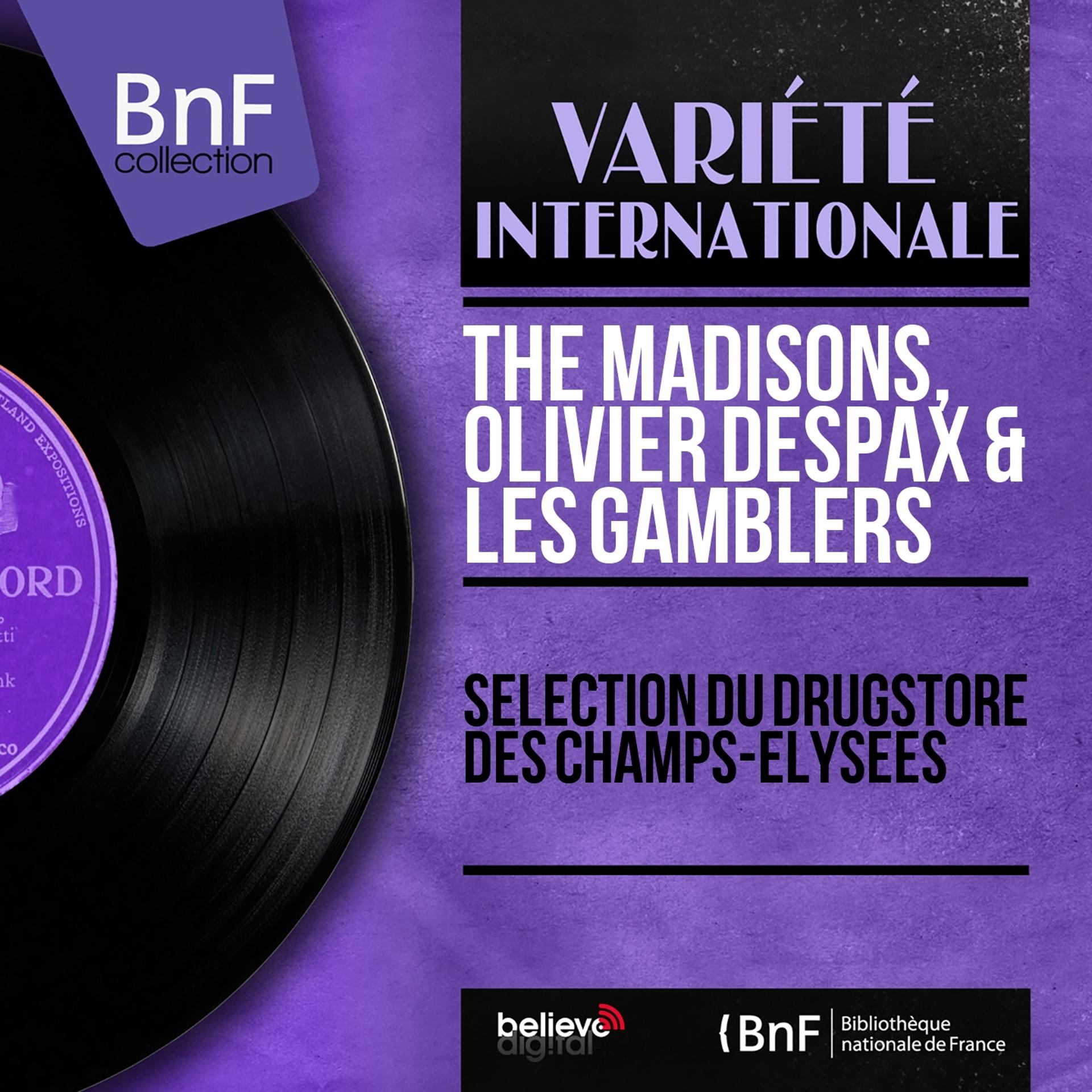 Постер альбома Sélection du drugstore des Champs-Élysées (Mono version)