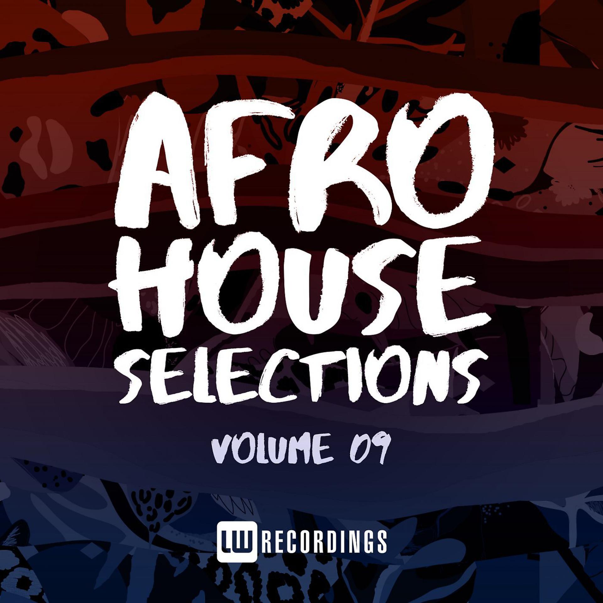 Постер альбома Afro House Selections, Vol. 09
