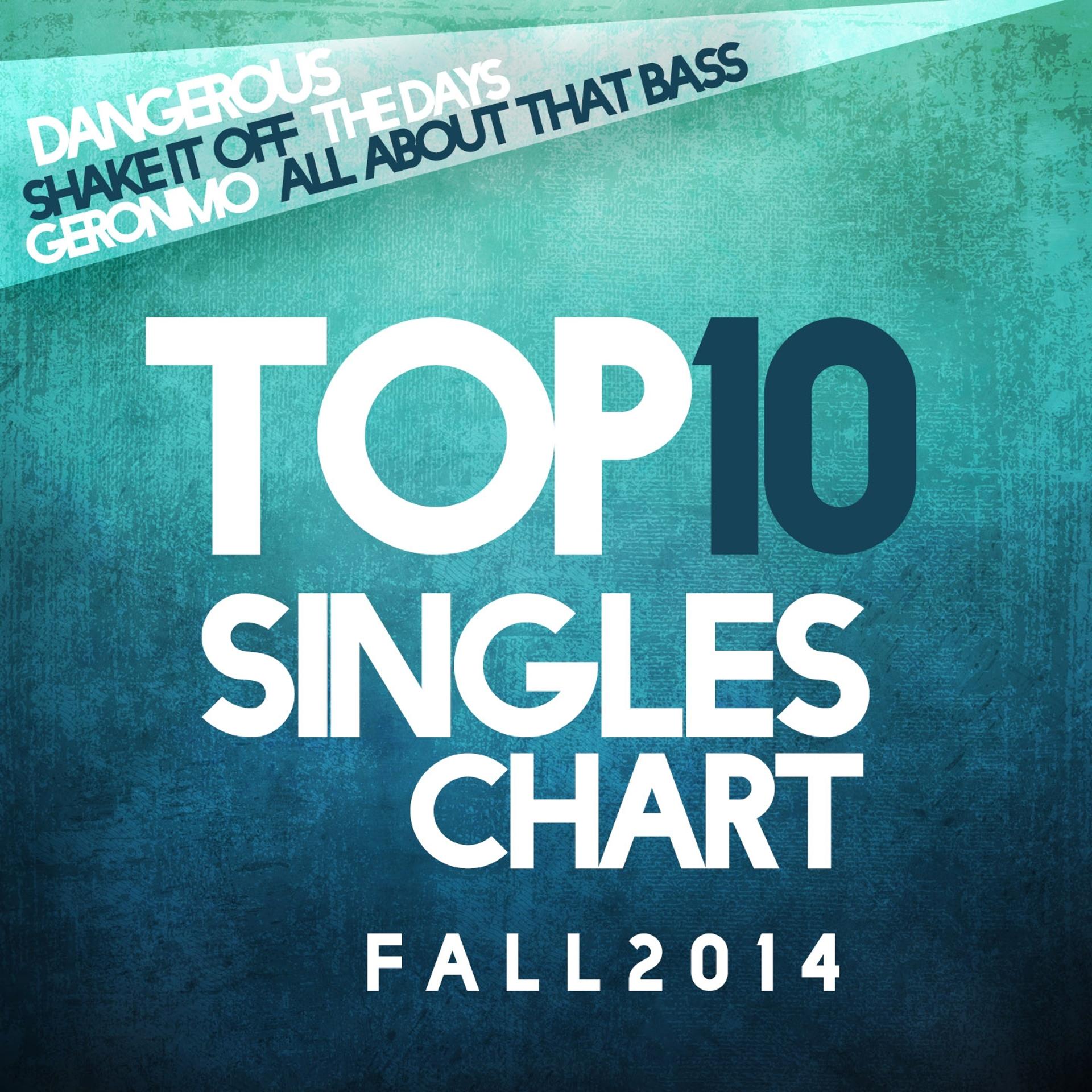 Постер альбома Top 10 Singles Chart Fall 2014