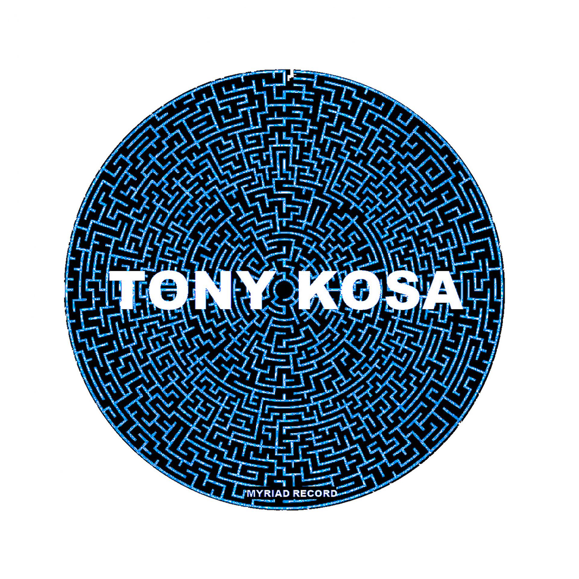 Постер альбома Tony Kosa
