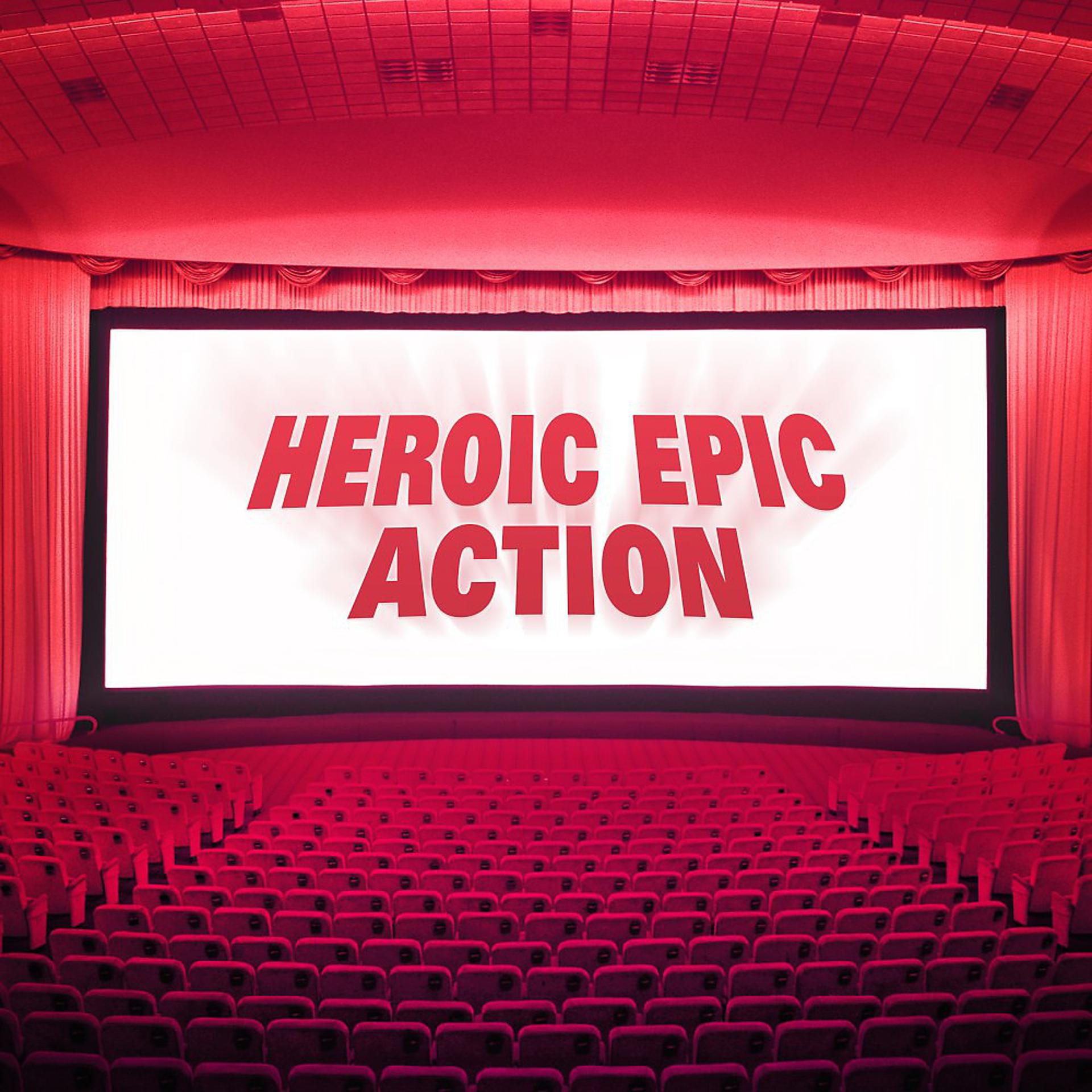 Постер альбома Heroic Epic Action