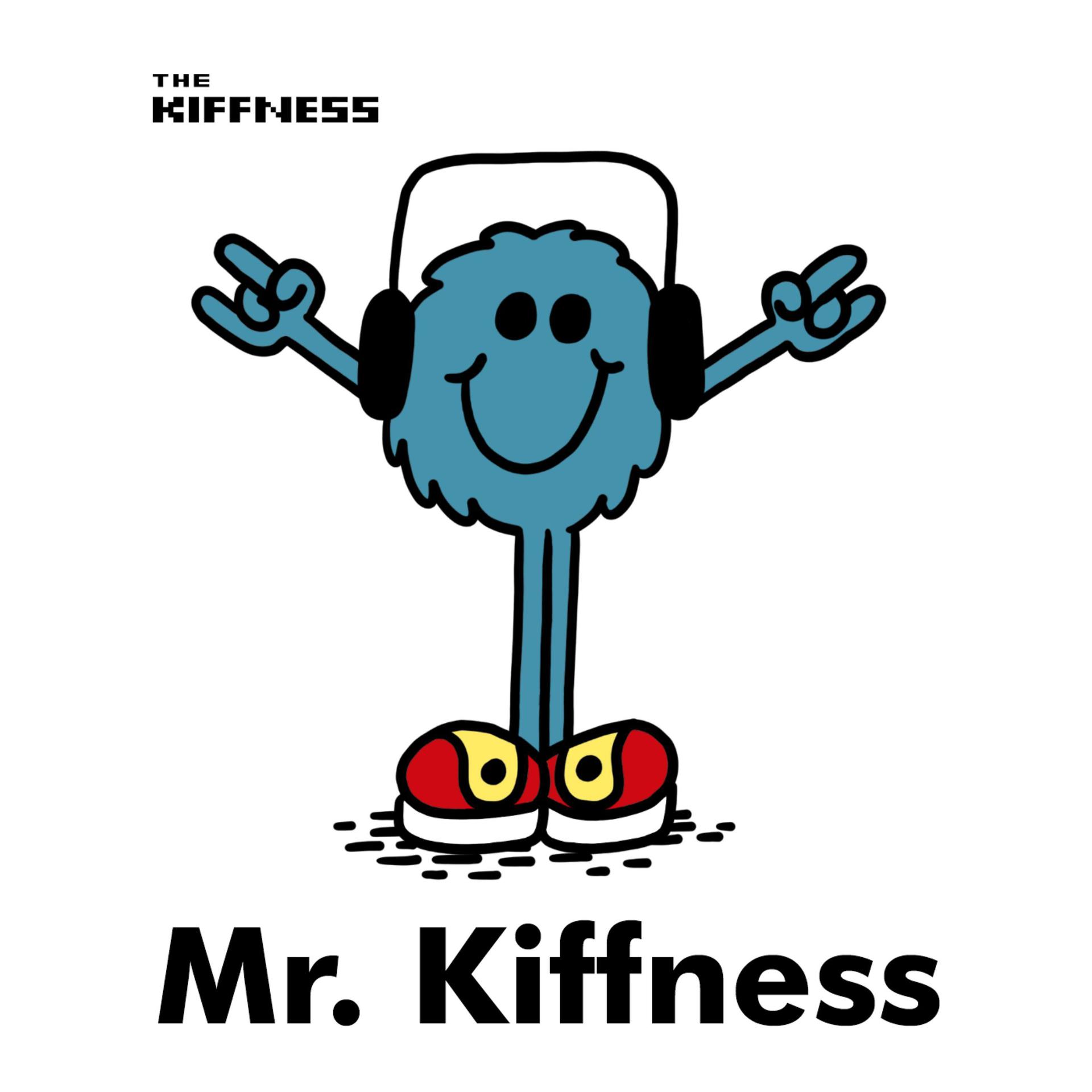 Постер альбома Mr. Kiffness