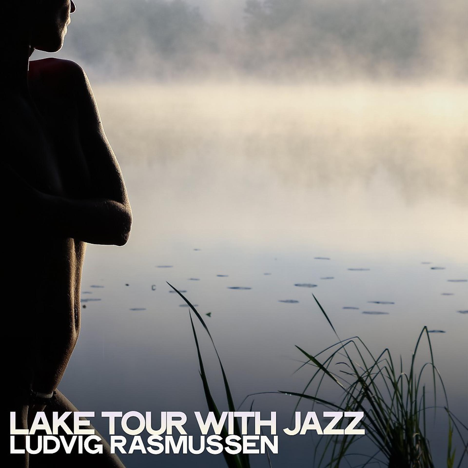 Постер альбома Lake Tour with Jazz