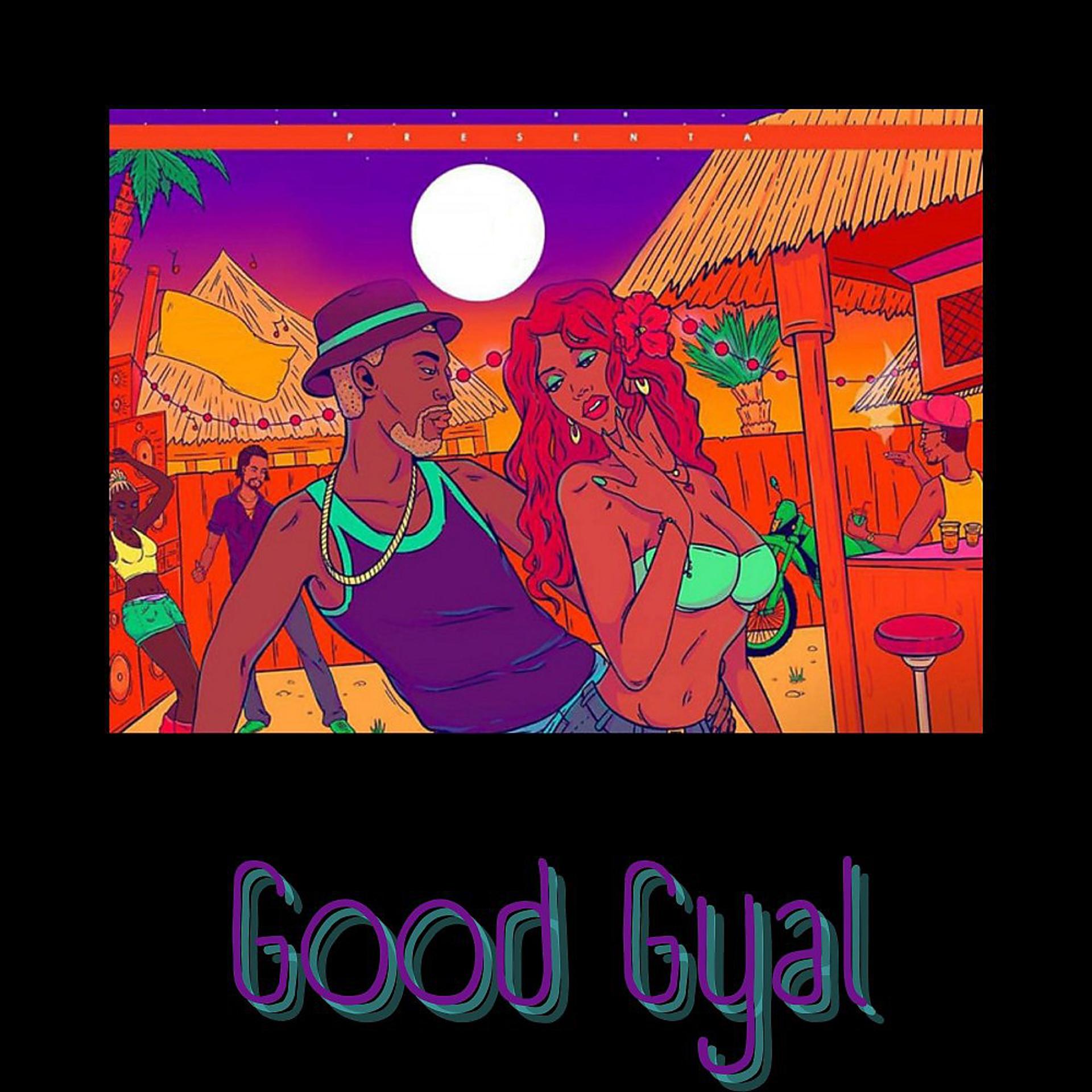 Постер альбома Good Gyal