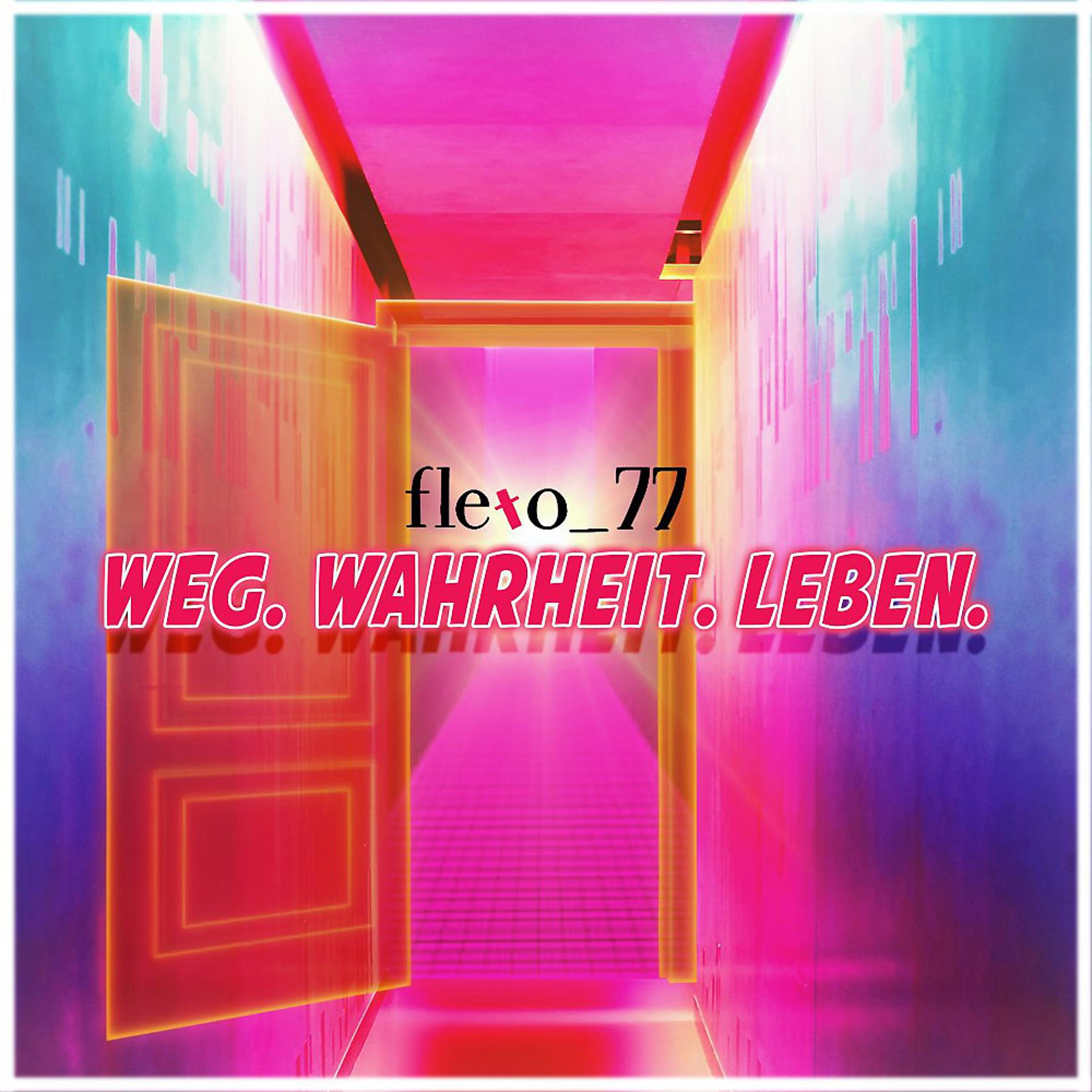 Постер альбома Weg. Wahrheit. Leben.