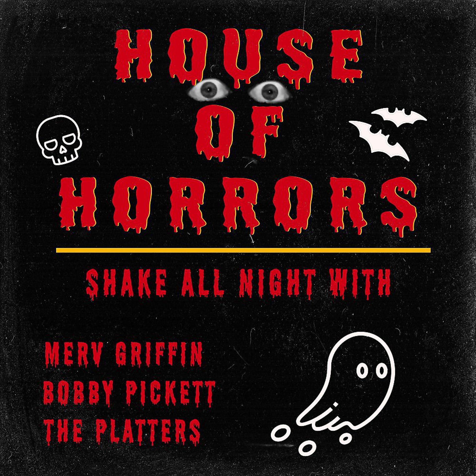 Постер альбома House of Horrors (Shake All Night)