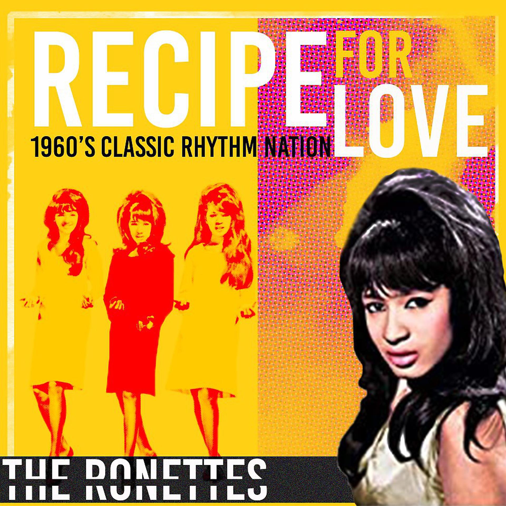Постер альбома Recipe for Love (1960'S Classic Rhythm Nation)