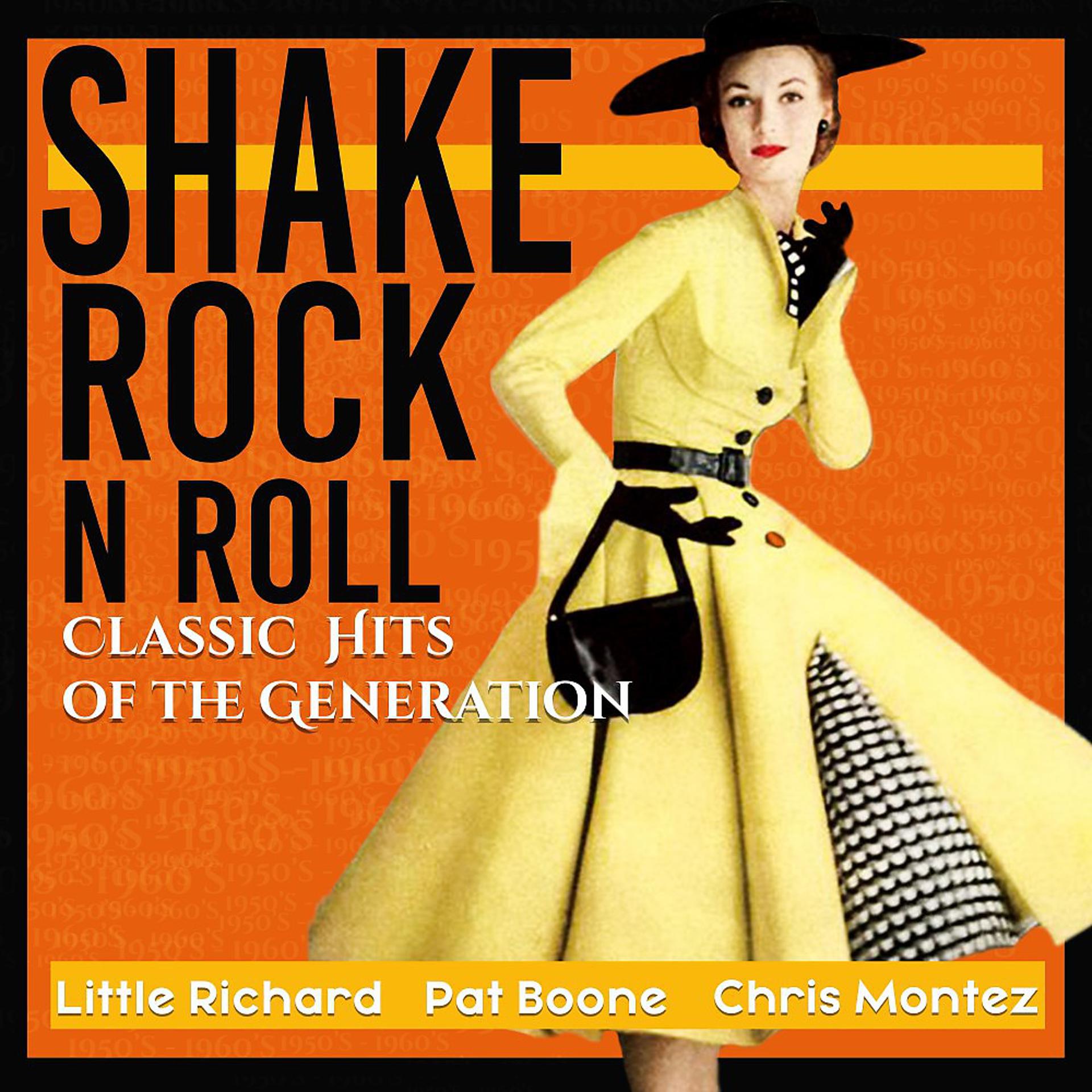 Постер альбома Shake Rock n Roll (Classic Hits of the Generation)