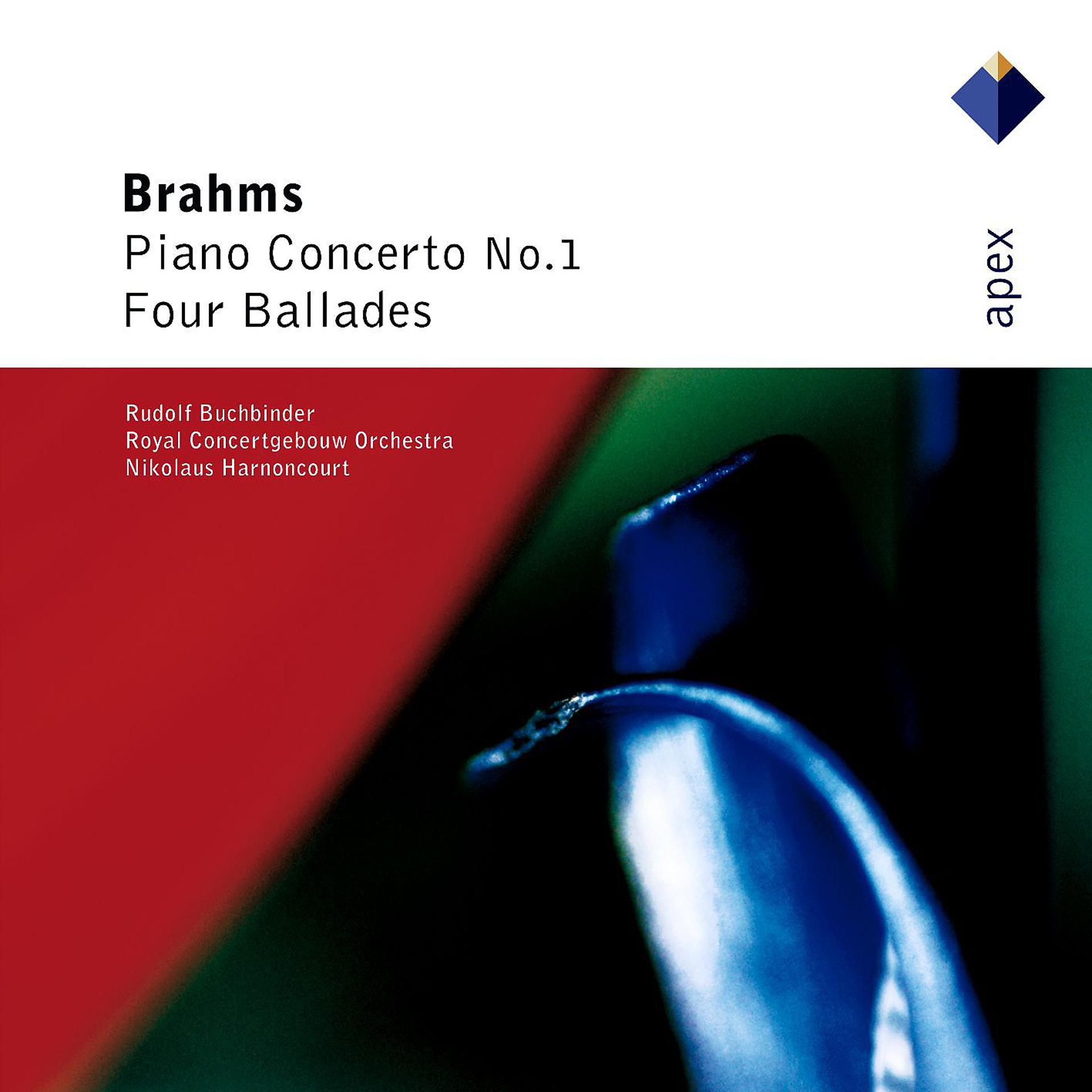 Постер альбома Brahms : Piano Concerto No.1 & 4 Ballades  -  Apex