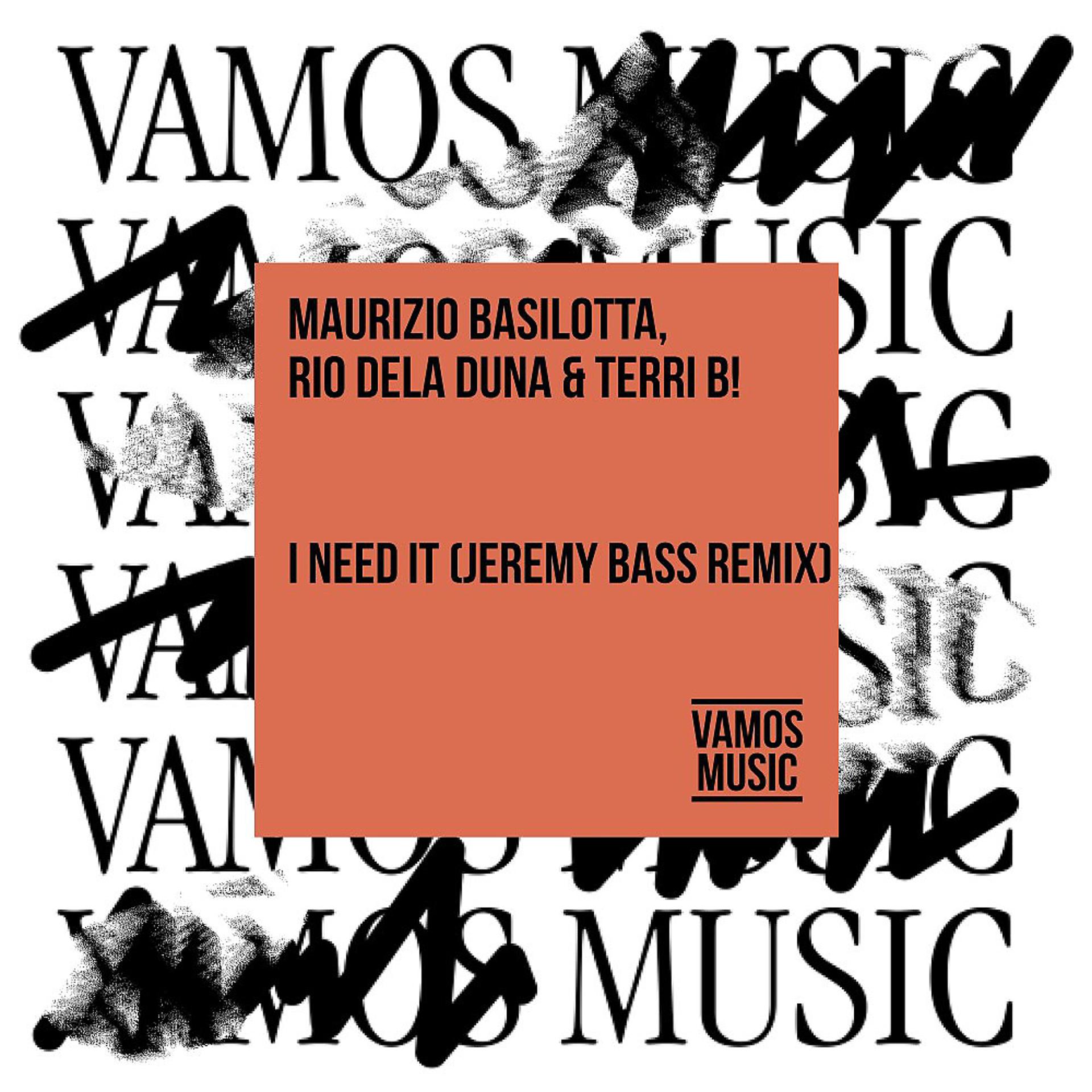 Постер альбома I Need It (Jeremy Bass Remix)