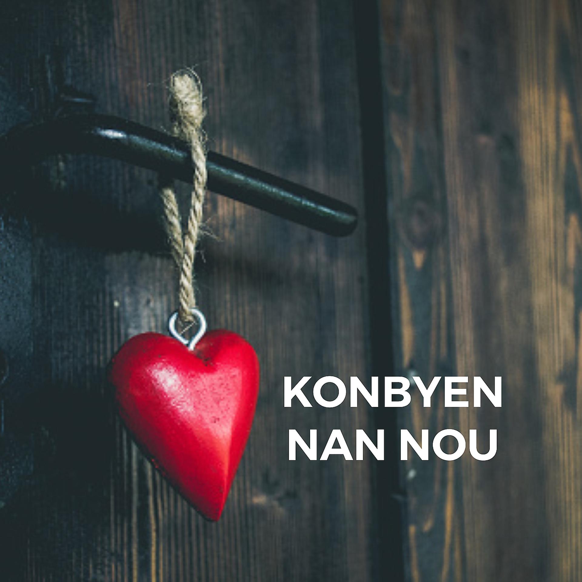 Постер альбома Konbyen Nan Nou