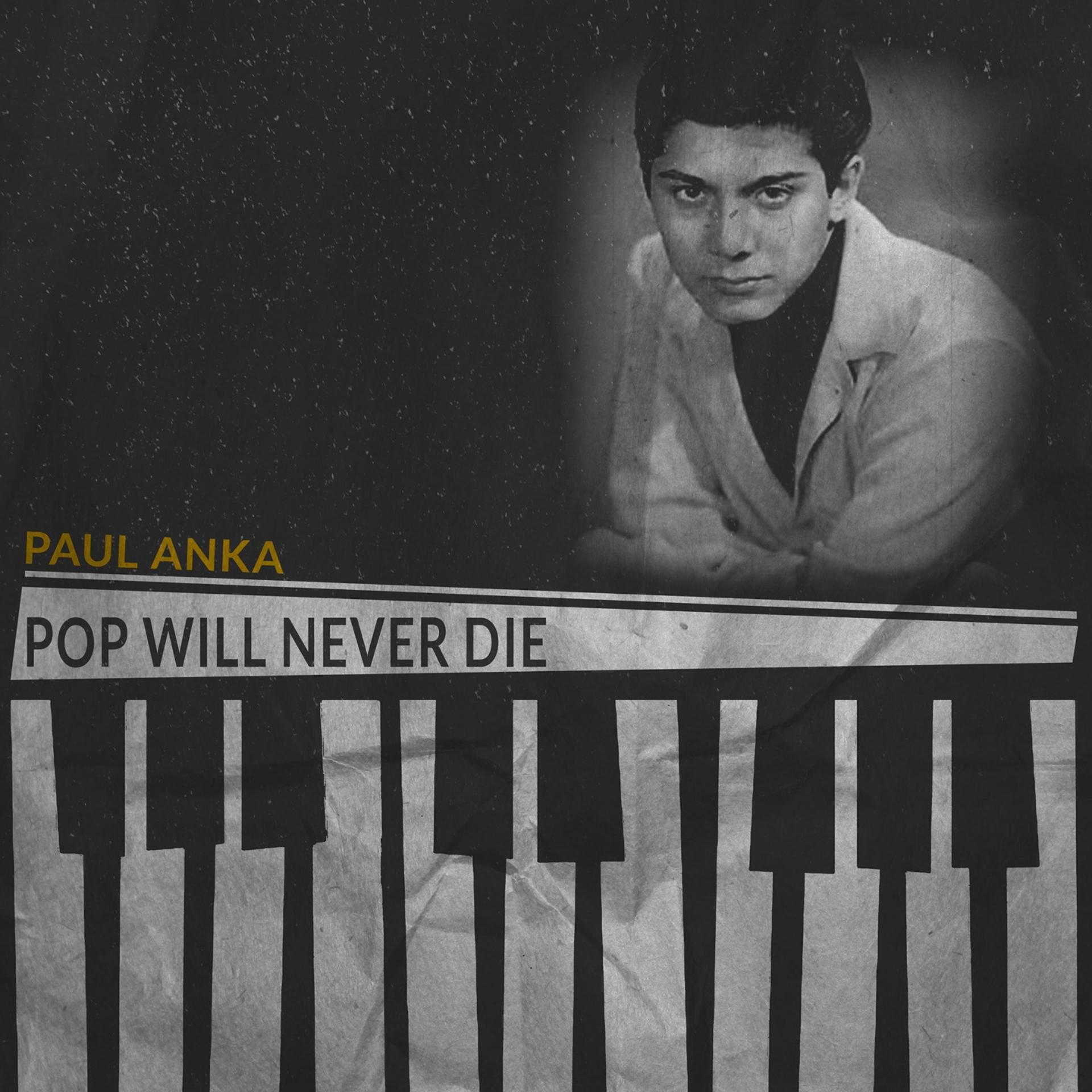 Постер альбома Pop Will Never Die