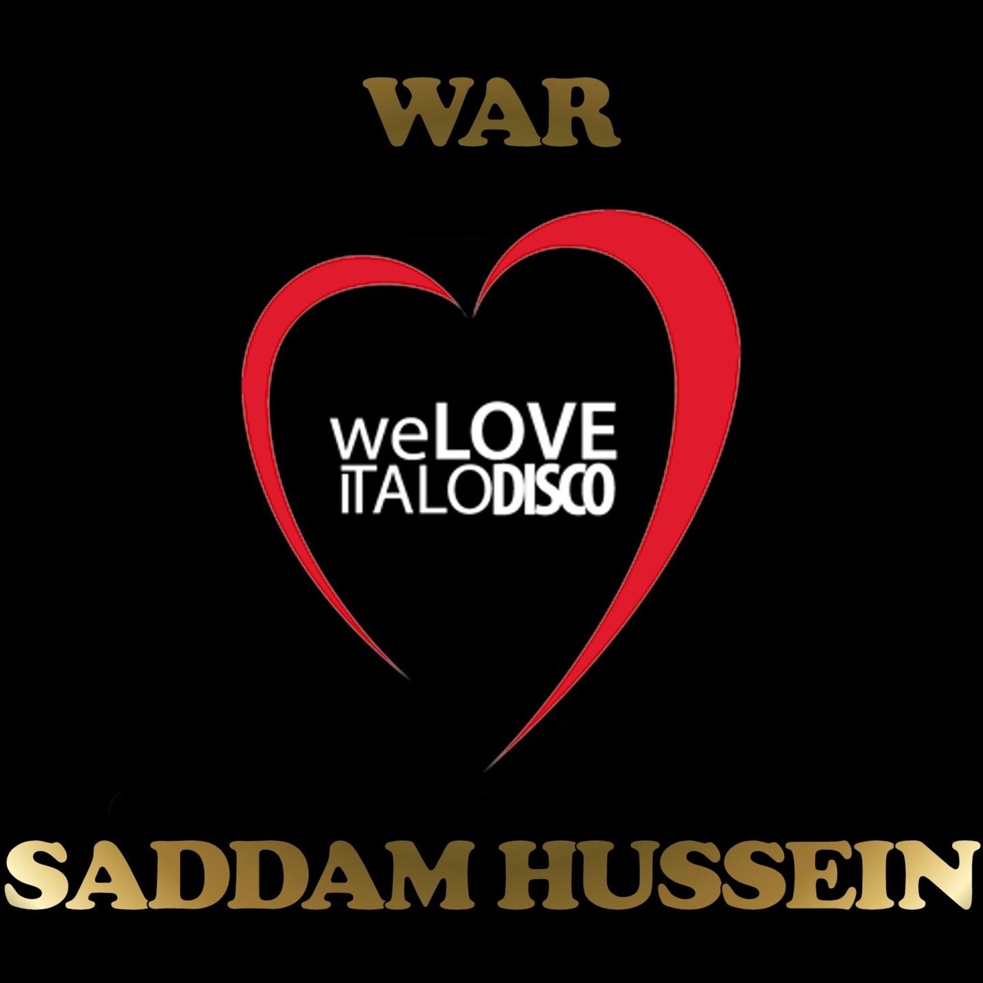 Постер альбома Saddam Hussein