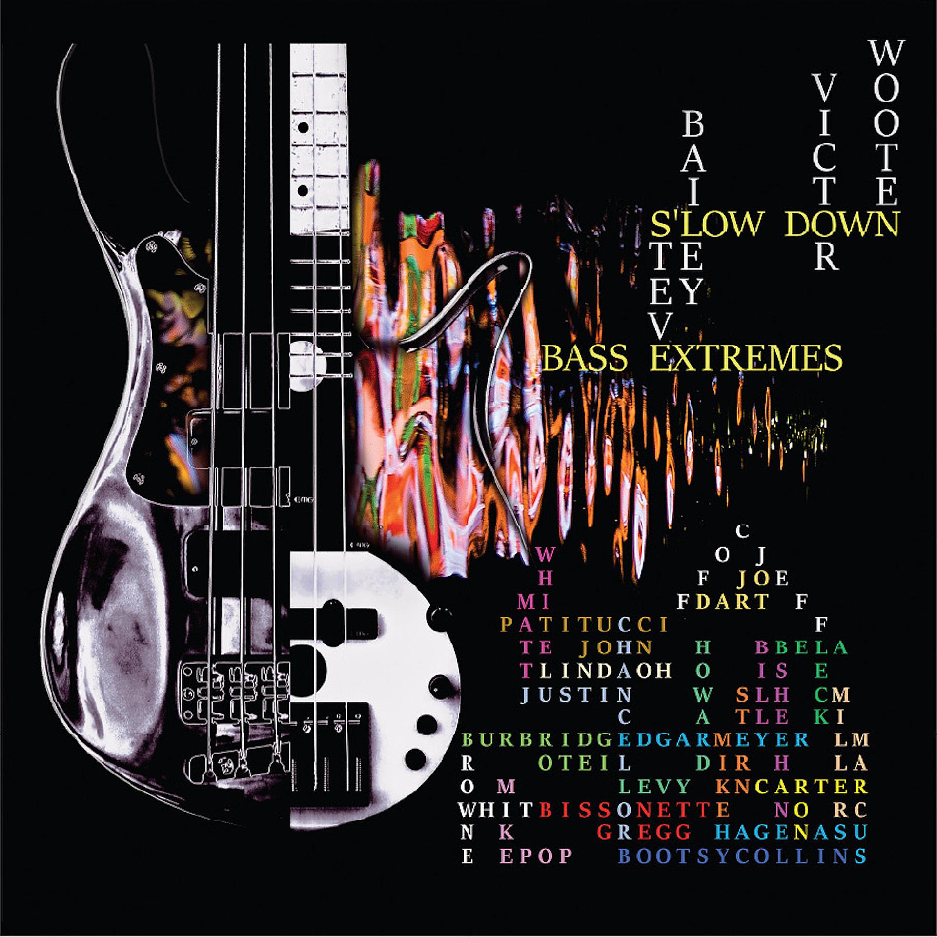 Постер к треку Bass Extremes, Victor Wooten, Steve Bailey - S'Low Down
