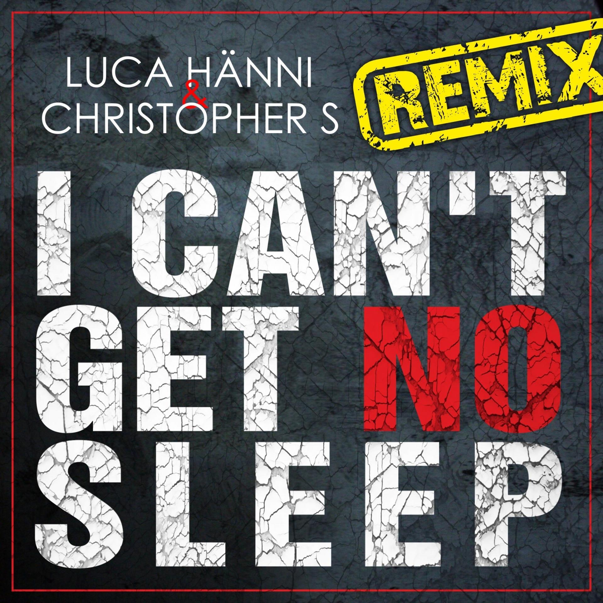 Постер альбома I Can't Get No Sleep (Remix)
