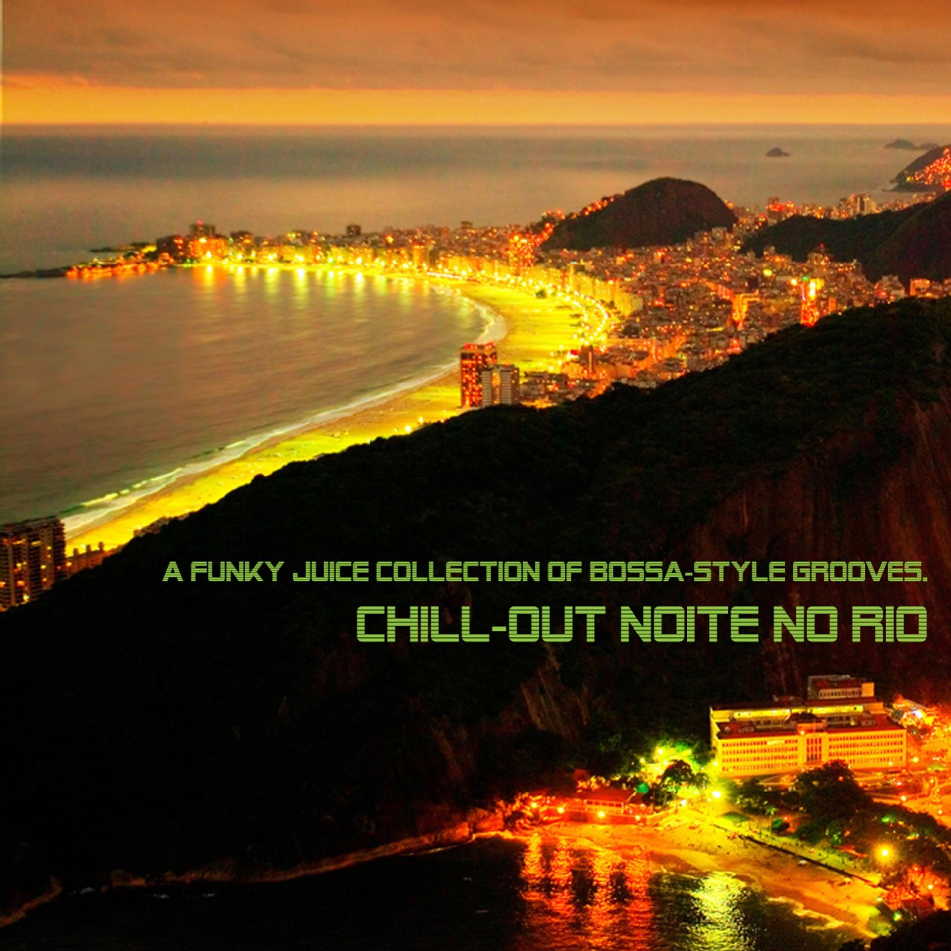 Постер альбома Chill-Out Noite No Rio