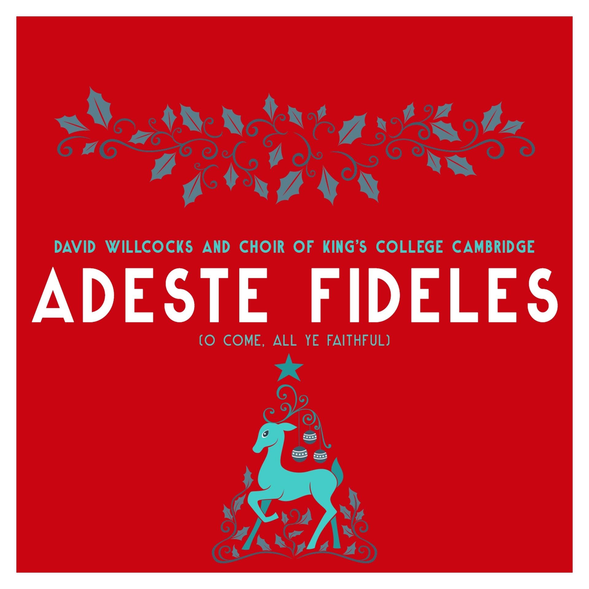 Постер альбома Adeste Fideles (O Come, All Ye Faithful)