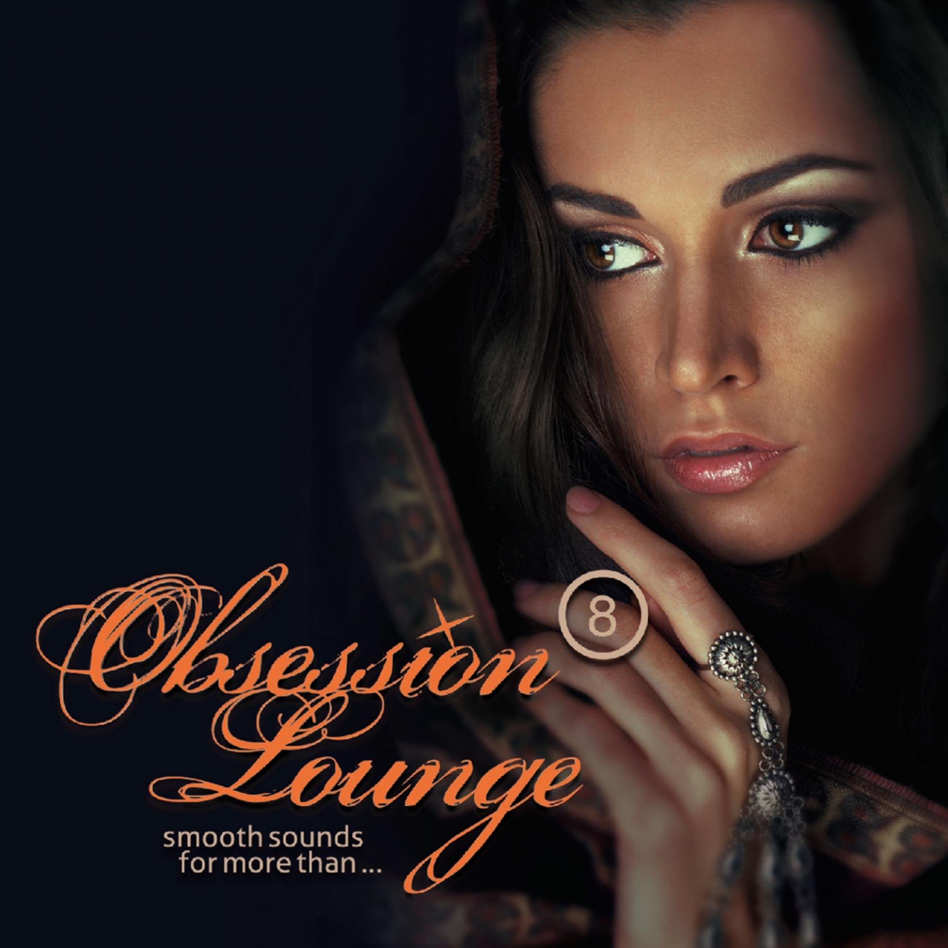 Постер альбома Obsession Lounge, Vol. 8 (Compiled by DJ Jondal)