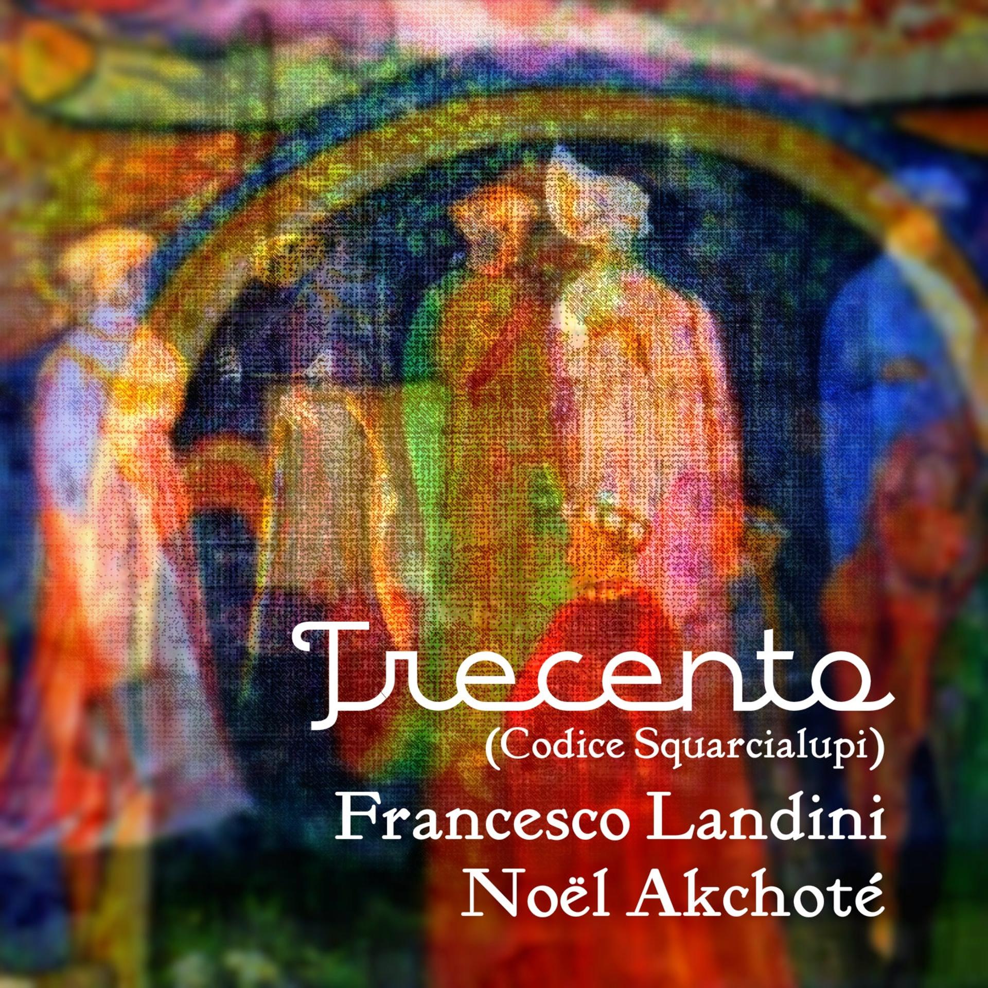 Постер альбома Francesco Landini: Trecento