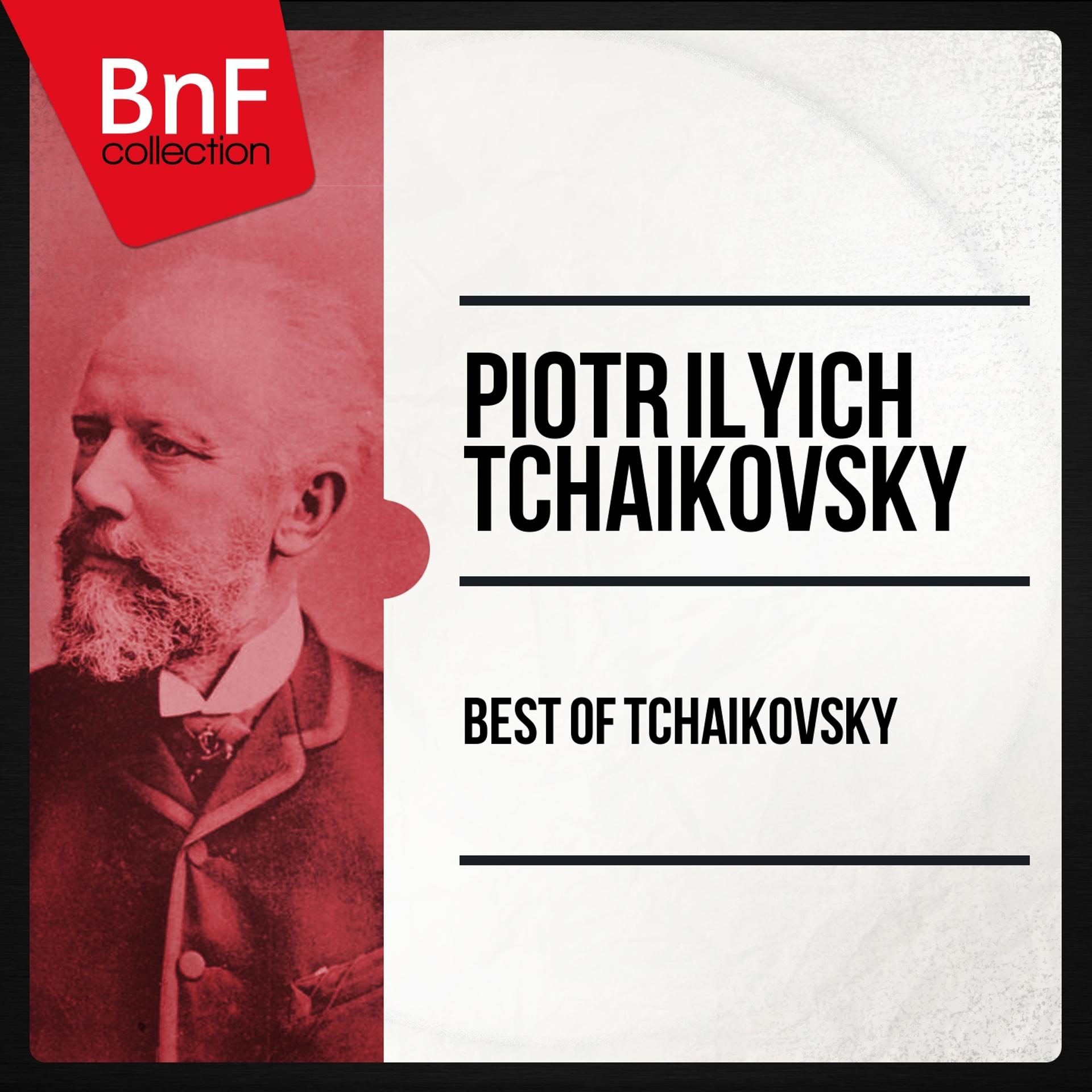 Постер альбома Best of Tchaikovsky