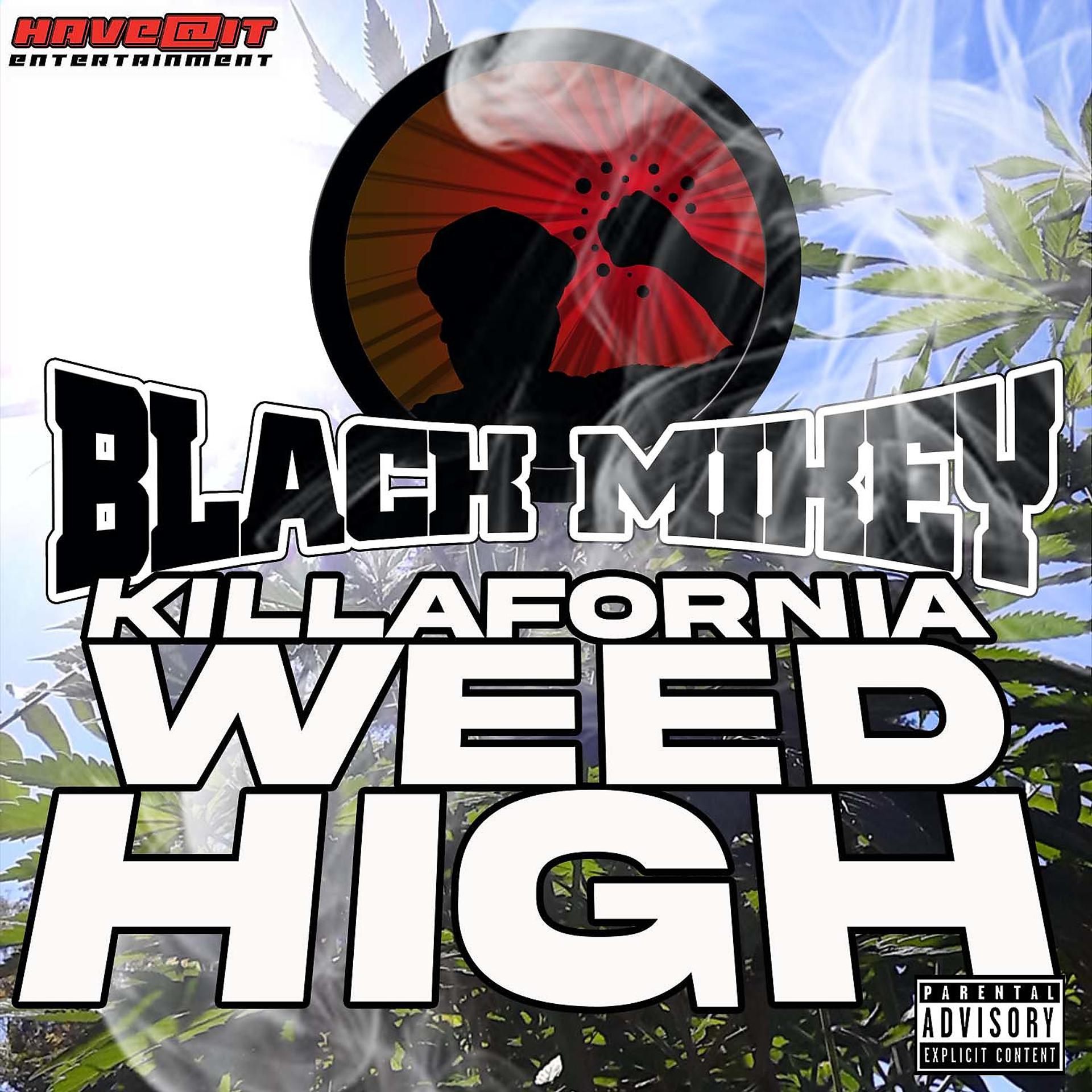 Постер альбома Killafornia Weed High