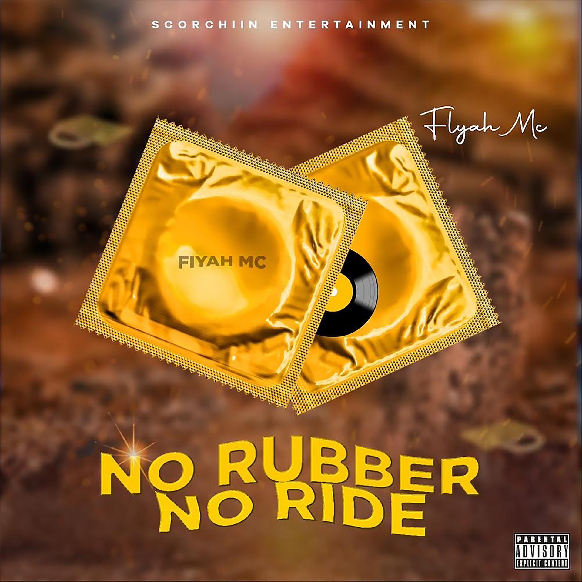 Постер альбома No Rubber No Ride