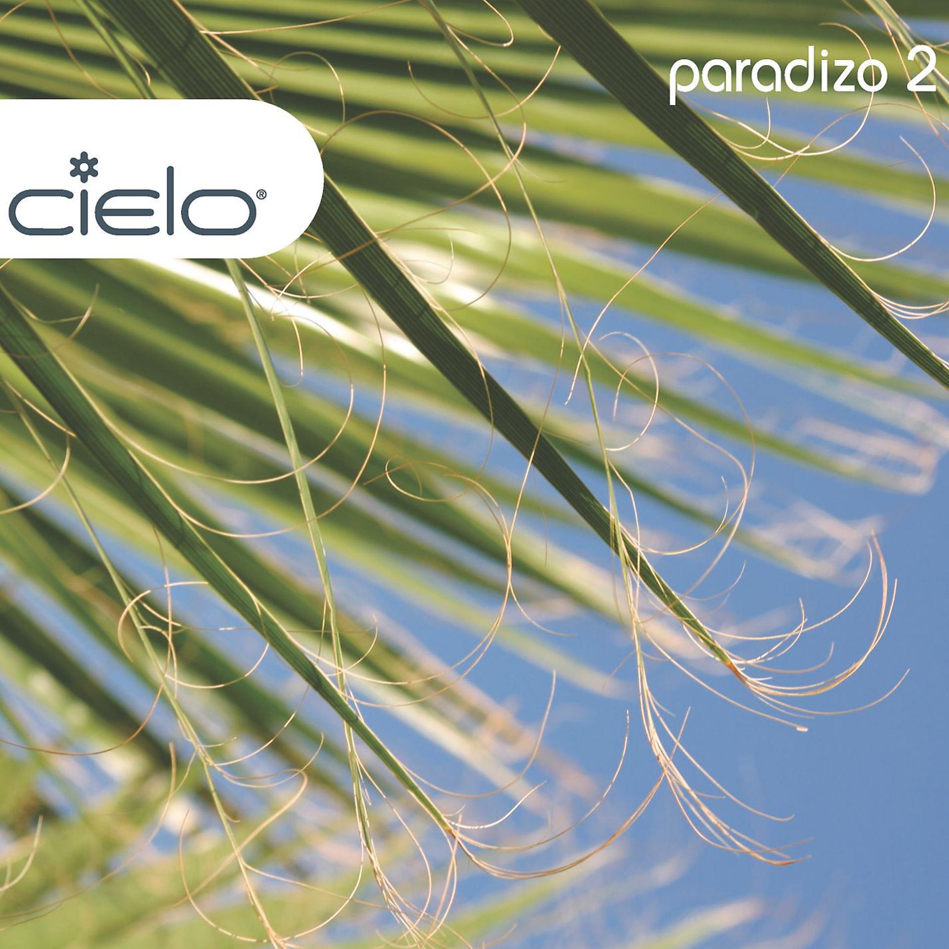 Постер альбома Cielo: Paradizo 2