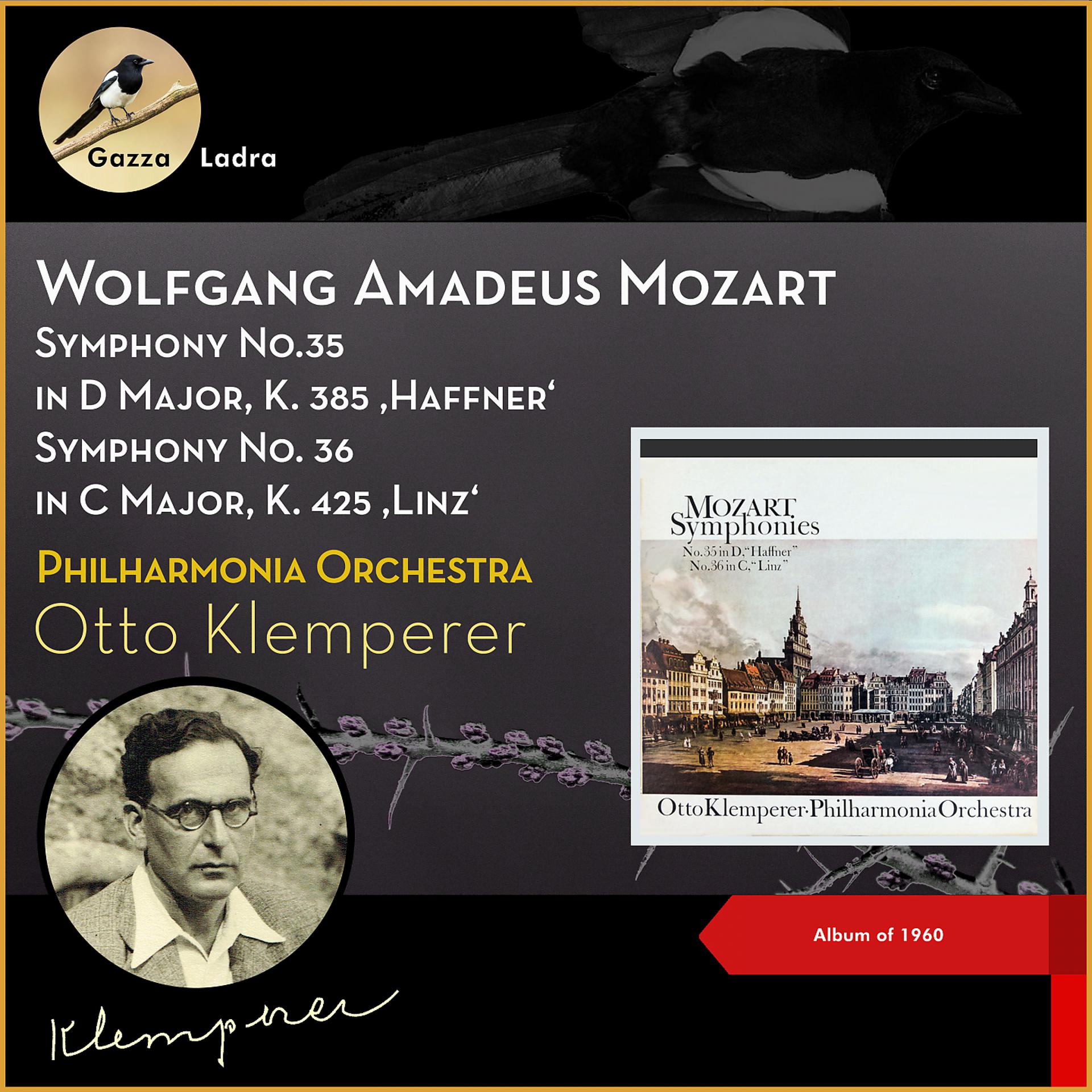 Постер альбома Wolfgang Amadeus Mozart: Symphony No.35 in D Major, K. 385 'Haffner' - Symphony No. 36 in C Major, K. 425 'Linz'