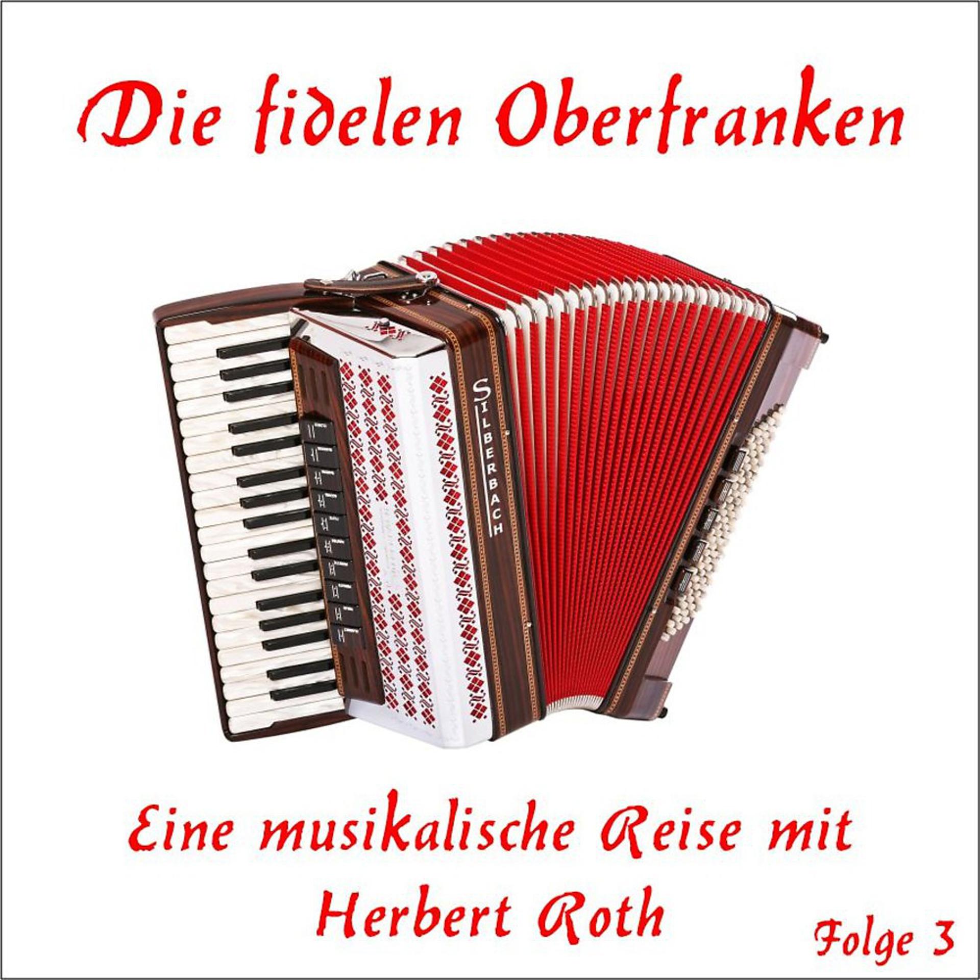 Постер альбома Eine musikalische Reise mit Herbert Roth, Folge 3