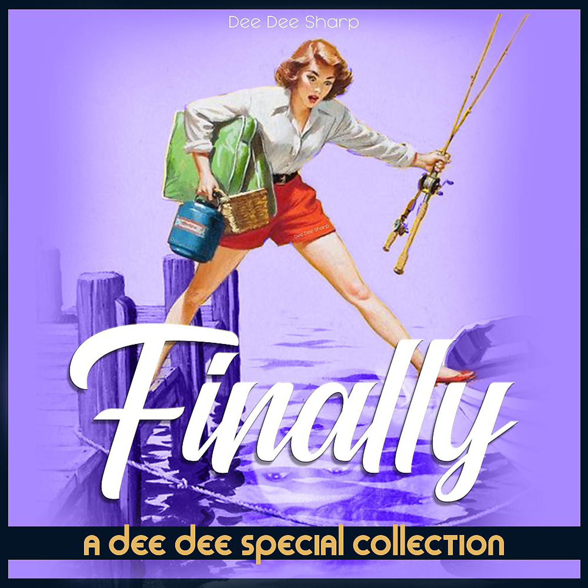 Постер альбома Finally (A Dee Dee Special Collection)