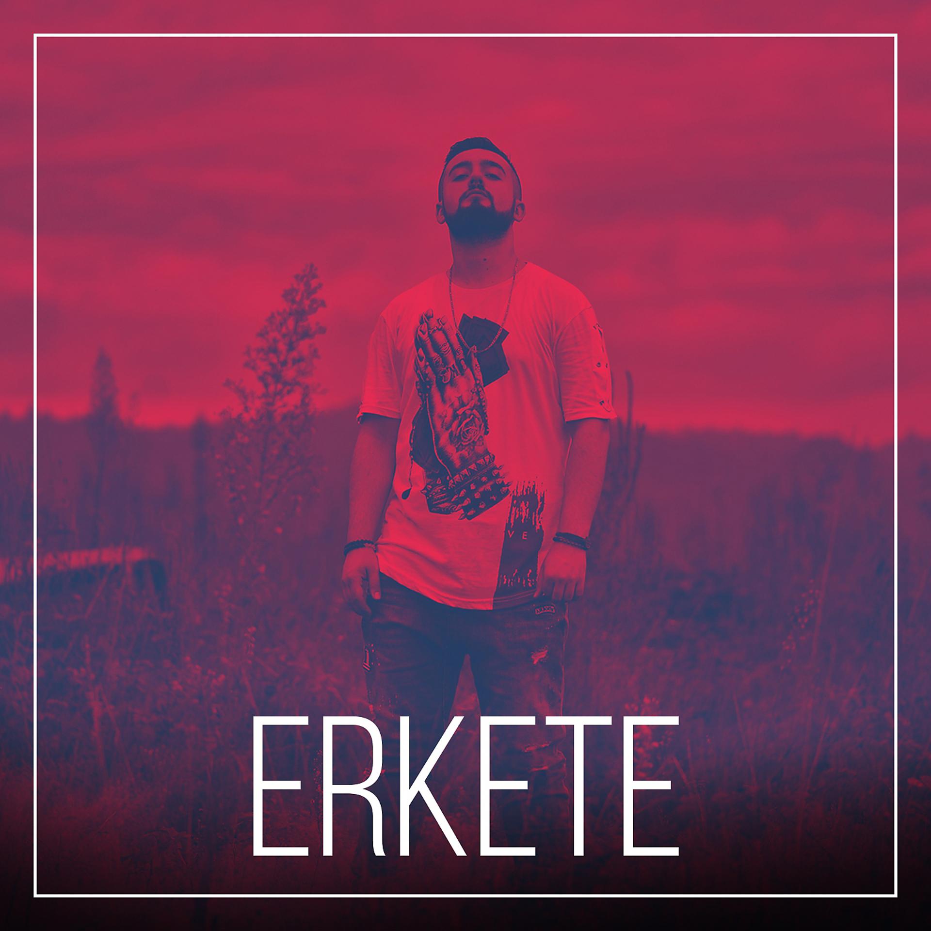 Постер альбома Erkete