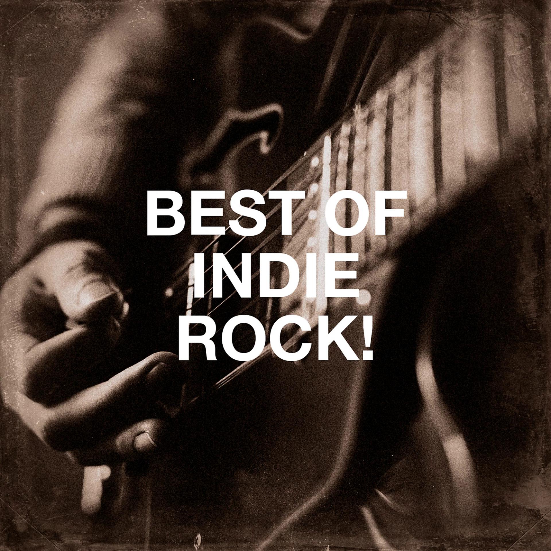 Постер альбома Best of Indie Rock!