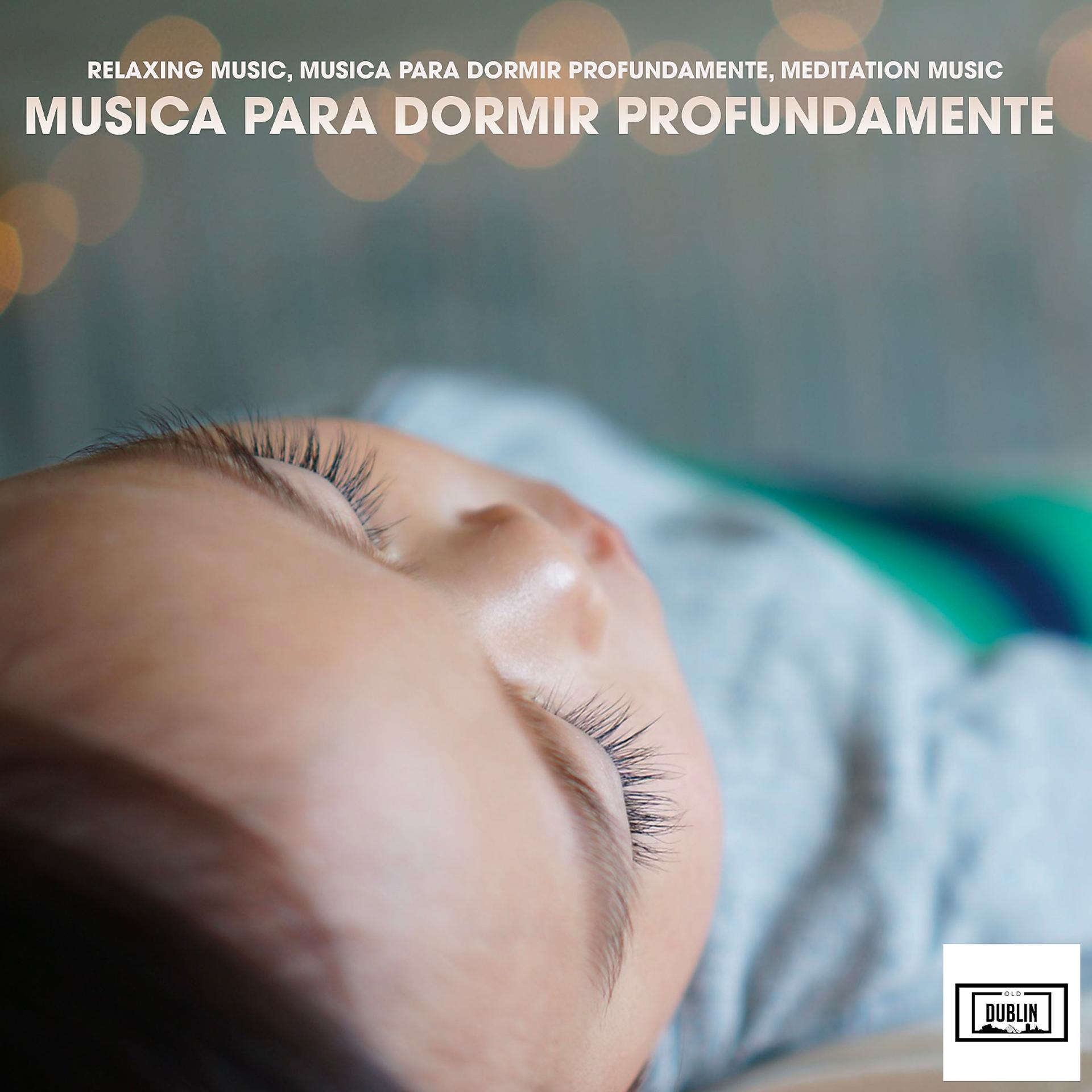 Постер альбома Musica Para Dormir Profundamente
