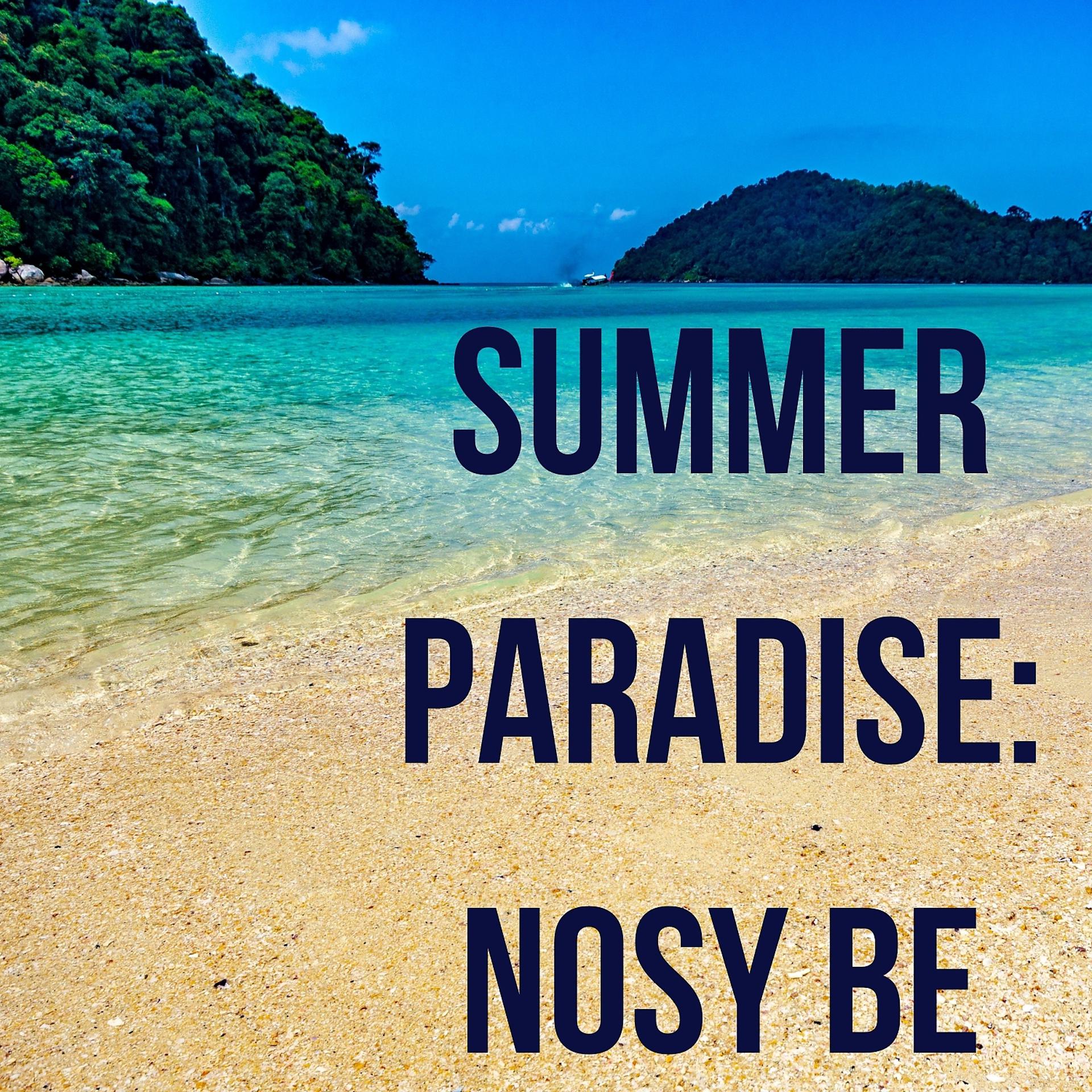 Постер альбома Summer Paradise: Nosy Be