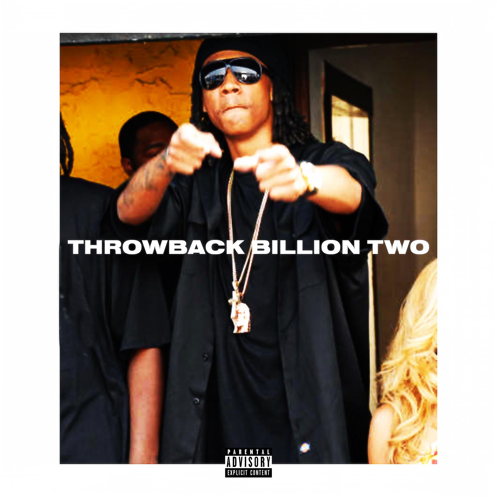 Постер альбома Throwback Billion 2