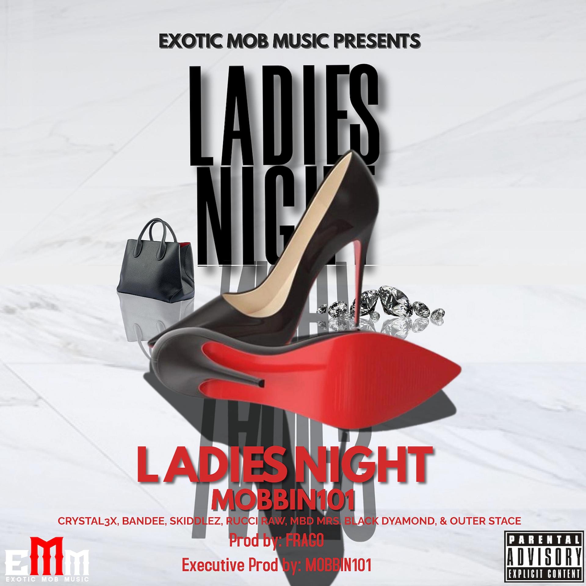 Постер альбома Ladies Night (feat. Crystal3x, Bandee, Skiddlez, Rucci Raw, MBD Mrs. Black Dyamond & Outer Stace)