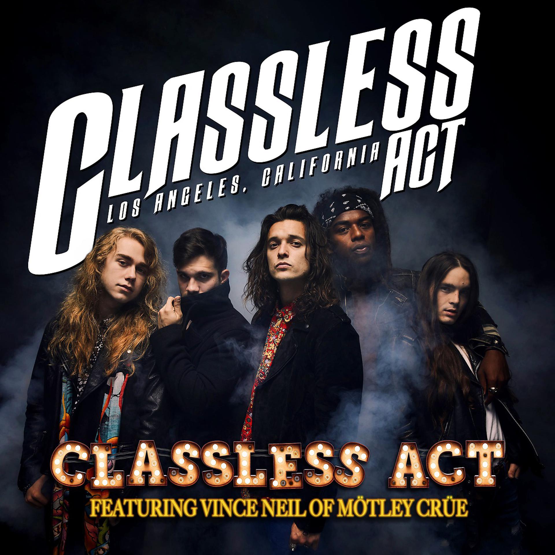 Постер альбома Classless Act (feat. Vince Neil of Mötley Crüe)