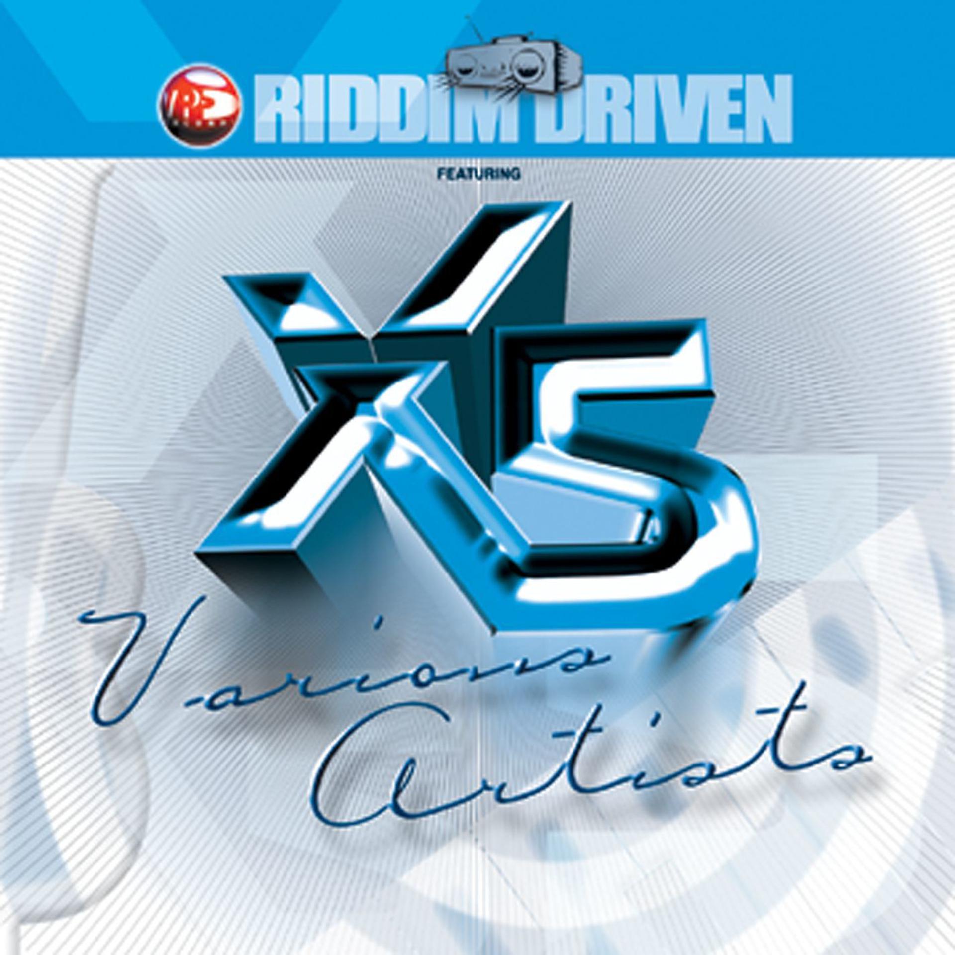 Постер альбома Riddim Driven: X5