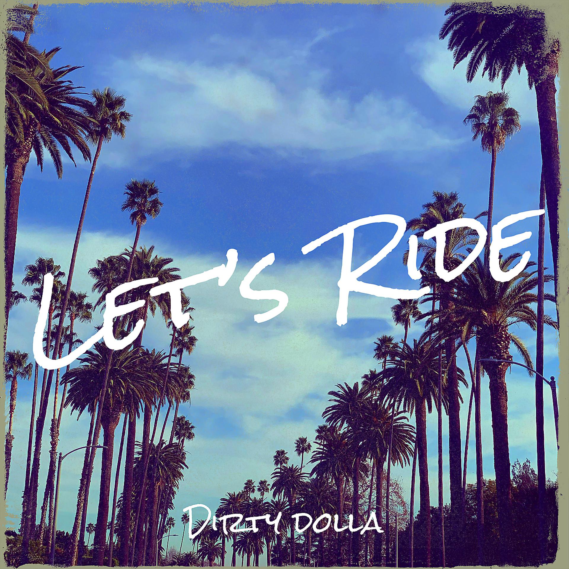 Постер альбома Let’s Ride