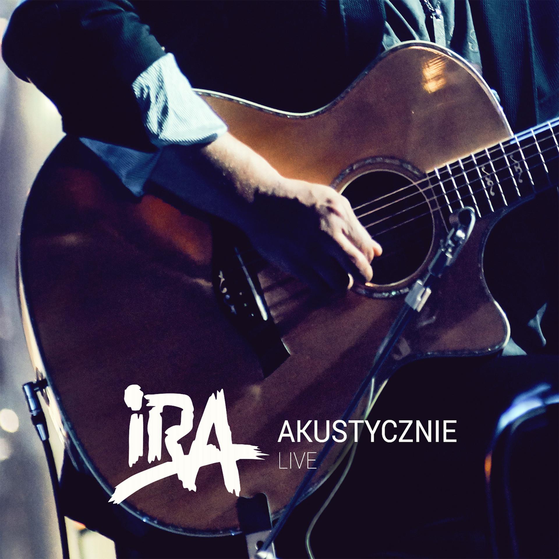 Постер альбома IRA Akustycznie