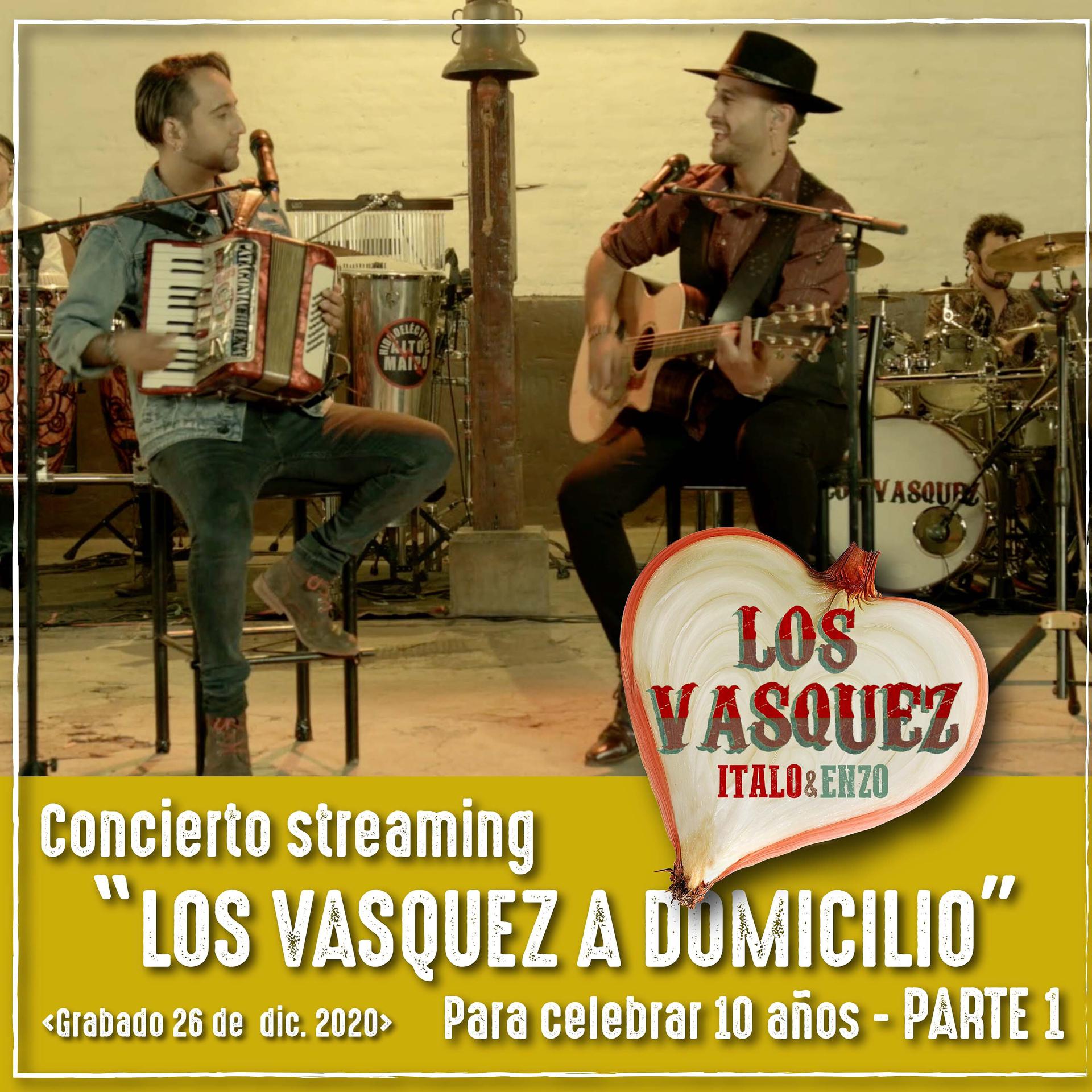 Постер альбома Los Vásquez a Domicilio / Live Streaming Parte 1