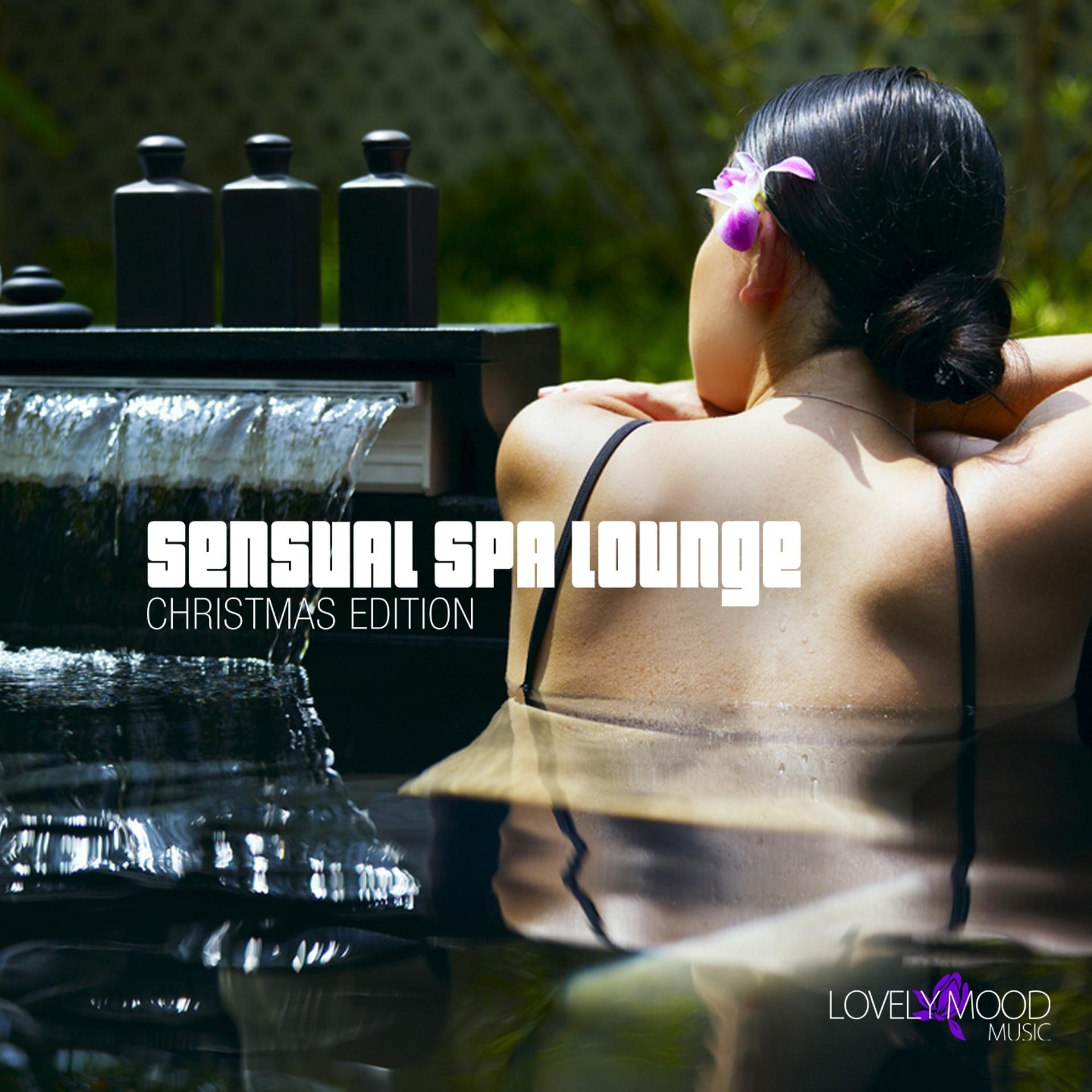 Постер альбома Sensual Spa Lounge 7 - Christmas Edition