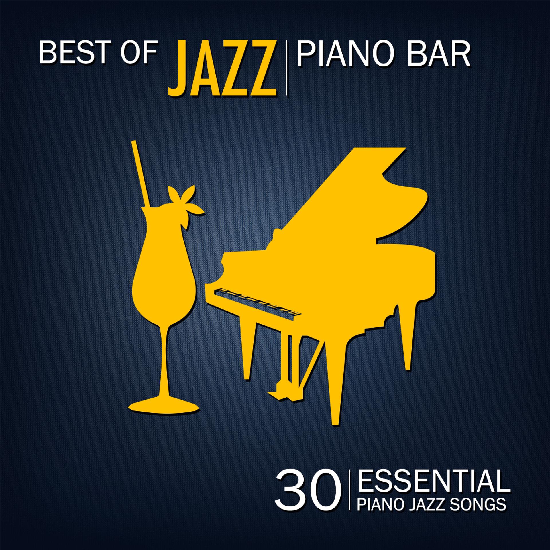 Постер альбома Best of Jazz Piano Bar (30 Essential Piano Jazz Songs)