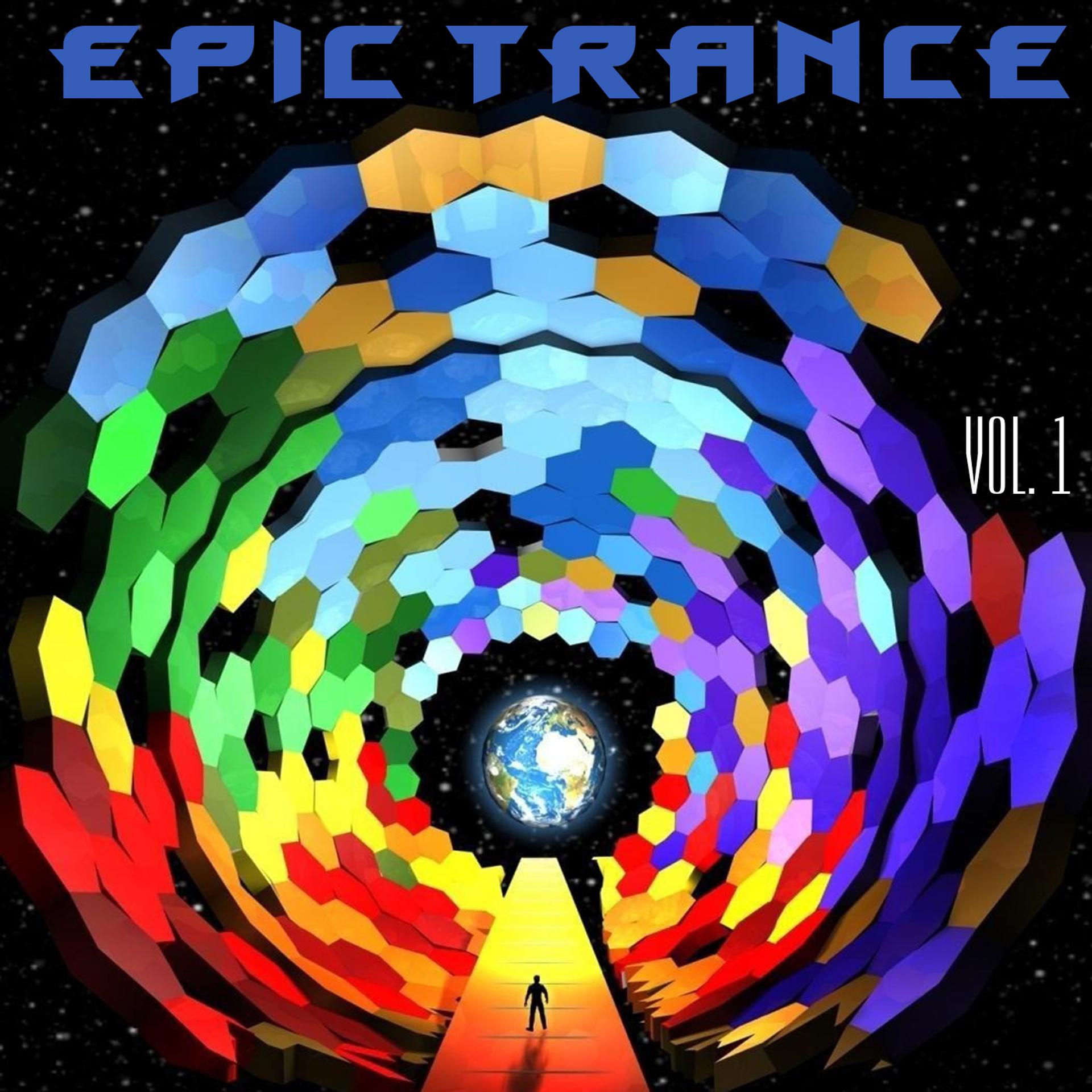 Постер альбома Epic Trance, Vol. 1