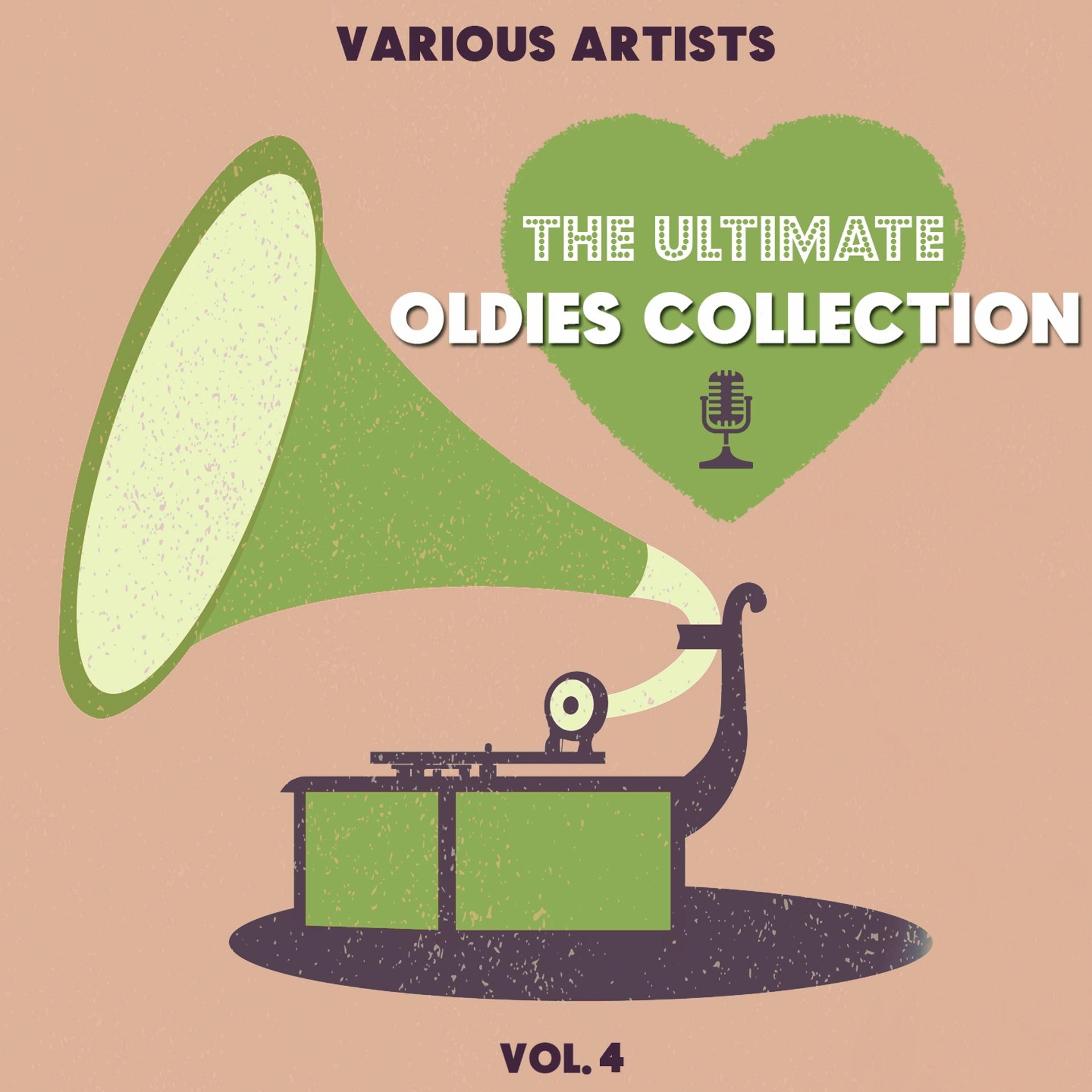 Постер альбома The Ultimate Oldies Collection, Vol. 4